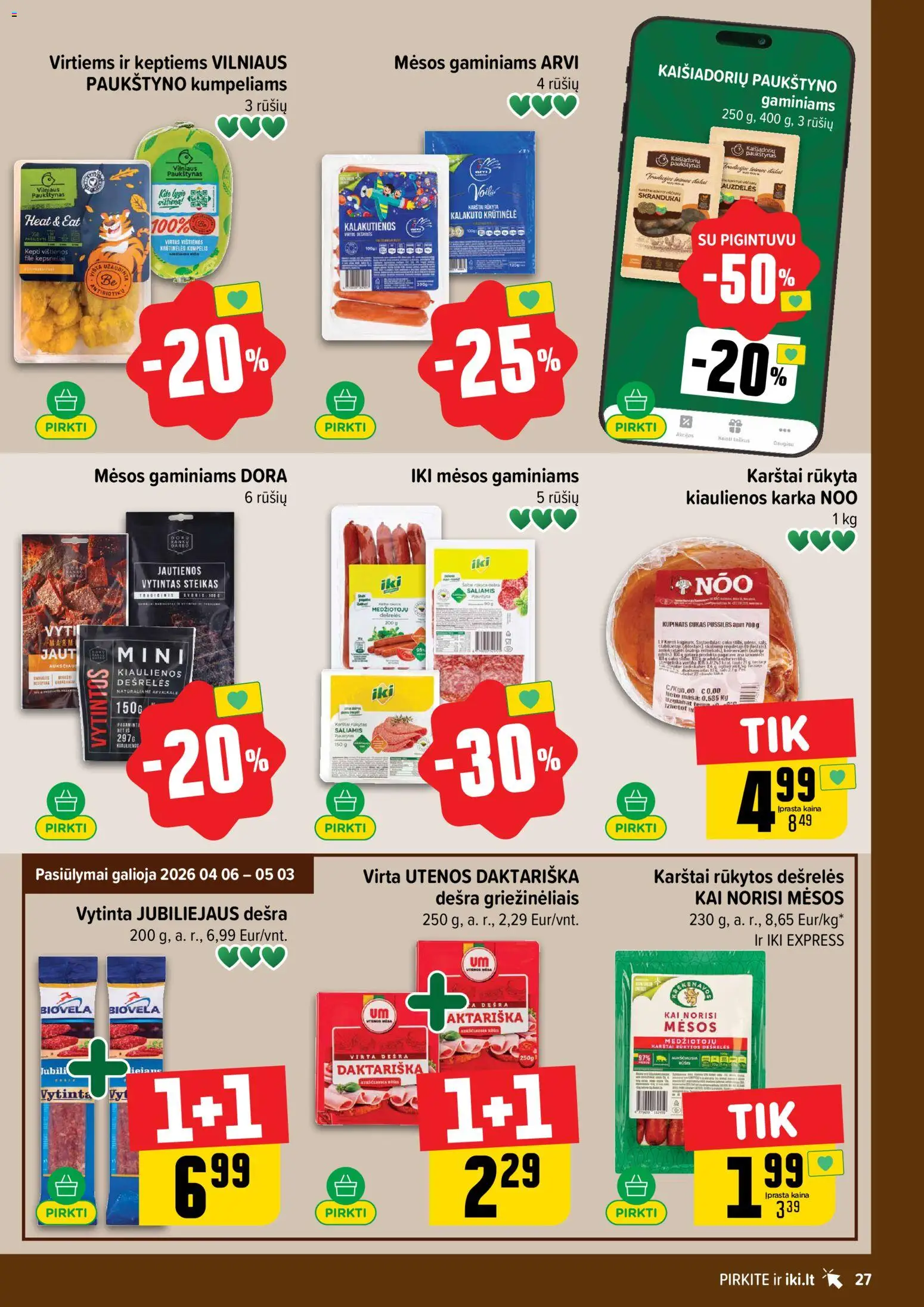 IKI akcijos nuo 06.04.2026 | Puslapis: 27 | Prekių: Kiaulienos, Jautienos, Dešrelės, Saliamis