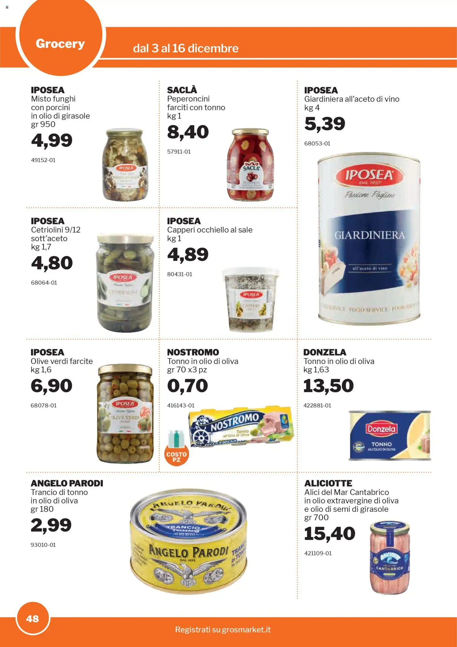 Volantino Sogegross del 03.12.2025 | Pagina: 48 | Prodotti: Sale, Vino, Olio di semi di girasole, Cetriolini