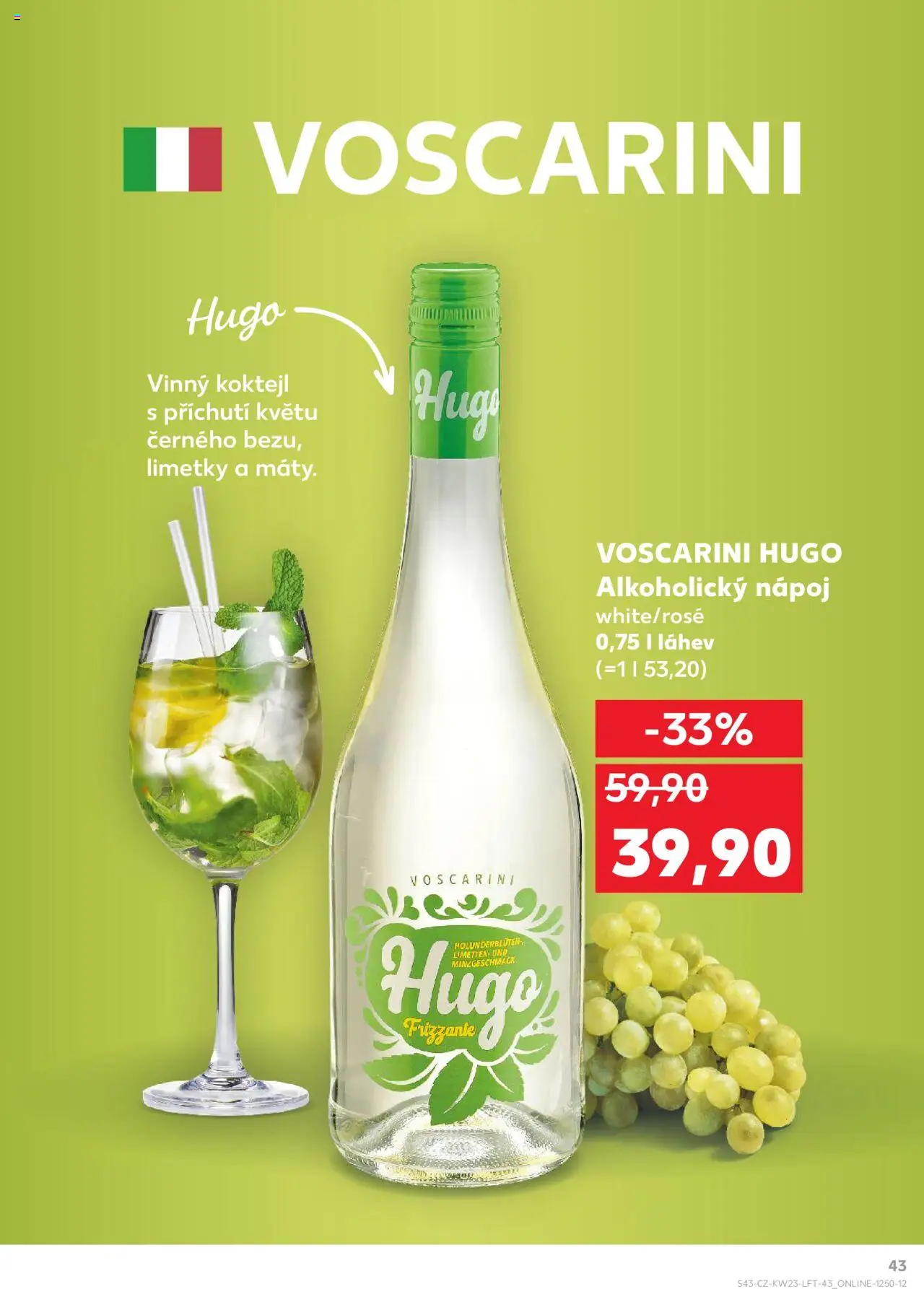 Kaufland leták - Praha 8 od 04.06.2025 | Strana: 43 | Produkty: Frizzante, Limetky, Láhev