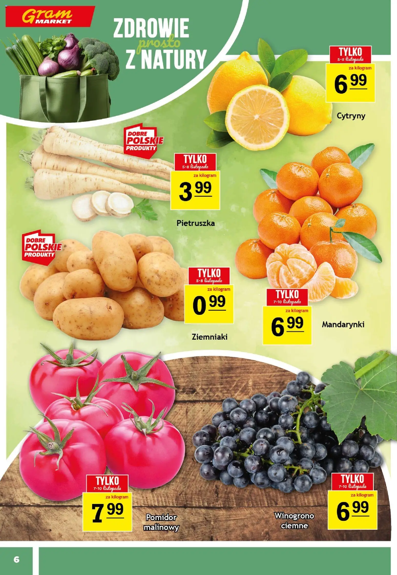 Gram Market Gazetka od 05.11.2025 | Strona: 6 | Produkty: Winogrono, Cytryny, Mandarynki, Ziemniaki