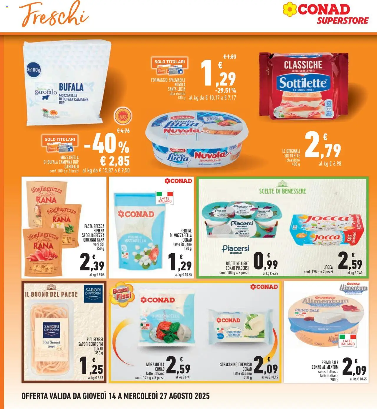 Volantino Conad del 14.08.2025 | Pagina: 6 | Prodotti: Latte, Formaggio, Pasta, Stracchino