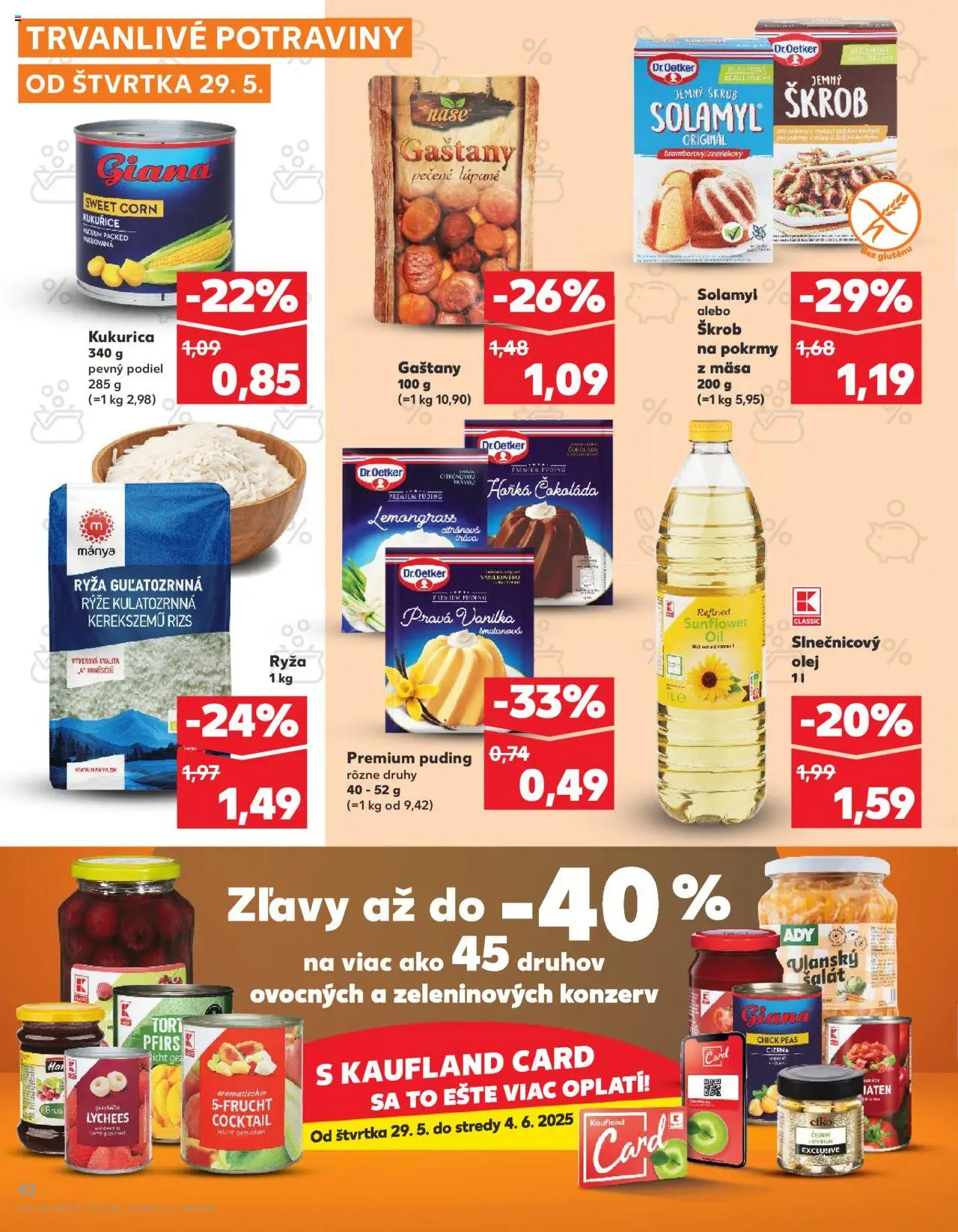 Nové Kaufland akcie – leták je platný od 29.05.2025 | Strana: 42 | Produkty: Olej, Ryža, Puding, Čokoláda