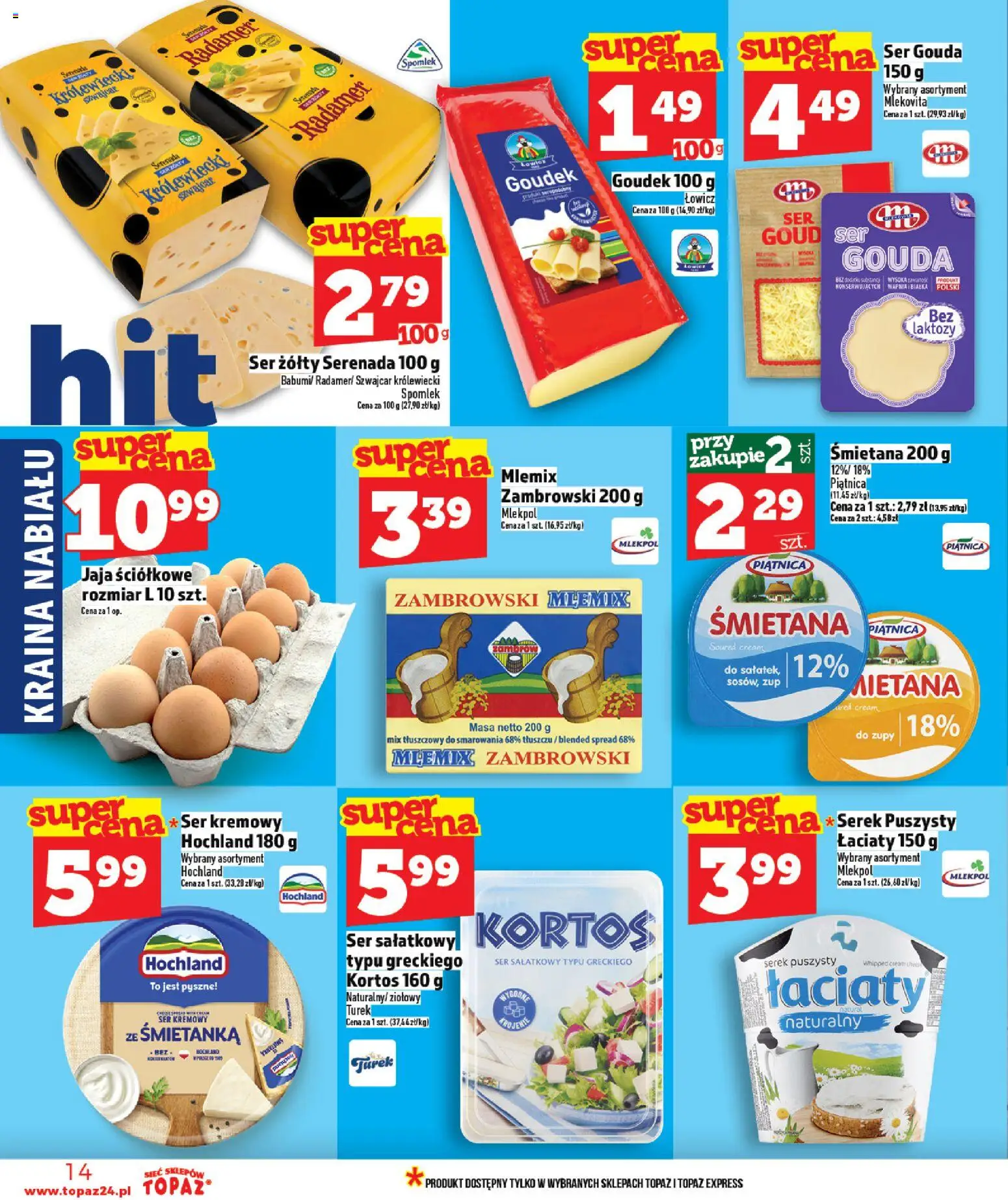 Topaz Gazetka - Ceny małe na stałe od 19.02.2026 | Strona: 14 | Produkty: Ser żółty, Serek, Ser, Jaja