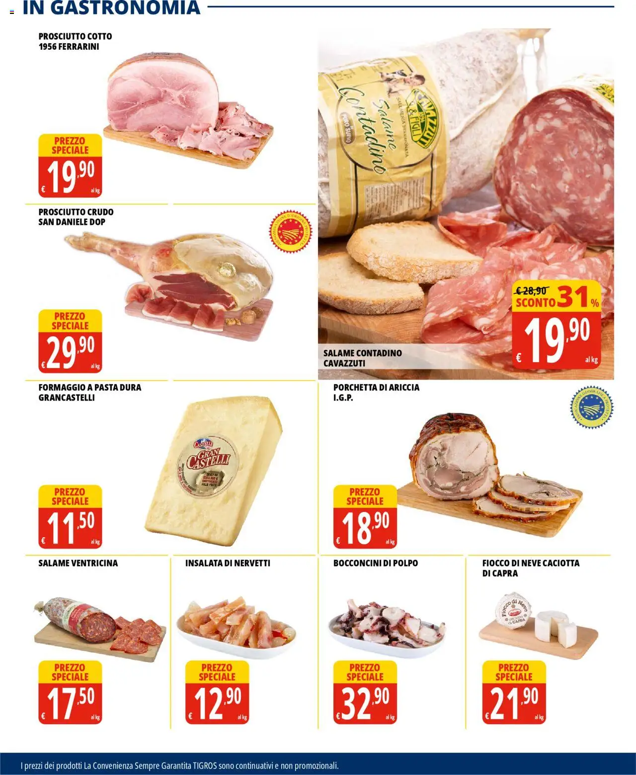 Volantino Tigros del 20.05.2025 | Pagina: 5 | Prodotti: Prosciutto Crudo, Suino, Prosciutto, Pasta