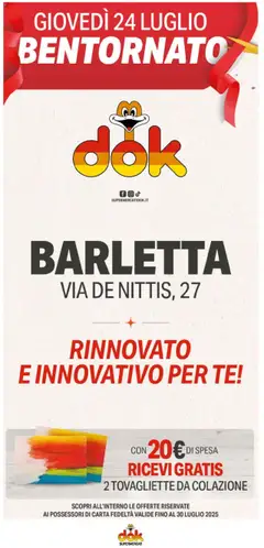 Anteprima del volantino DOK Barletta catalogo valido a partire dal 24.07.2025