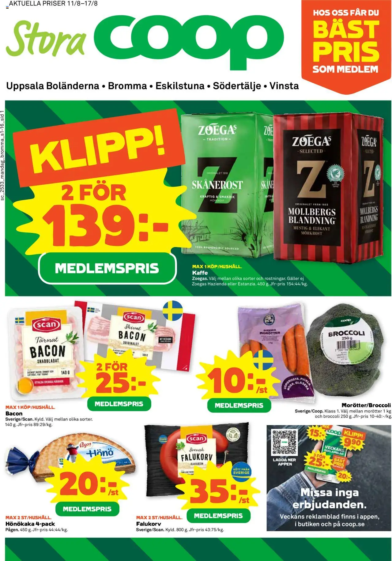 Stora Coop reklamblad aktuell från 11.08.2025 | Sida: 1 | Produkter: Hönökaka, Bacon, Galler, Kaffe