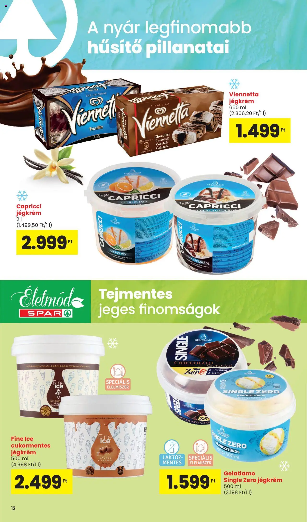 Interspar akciós ujság - amely érvényes a következő dátumtól: 15.05.2025 | Oldal: 12 | Termékek: Csokoládé, Jégkrém, Só