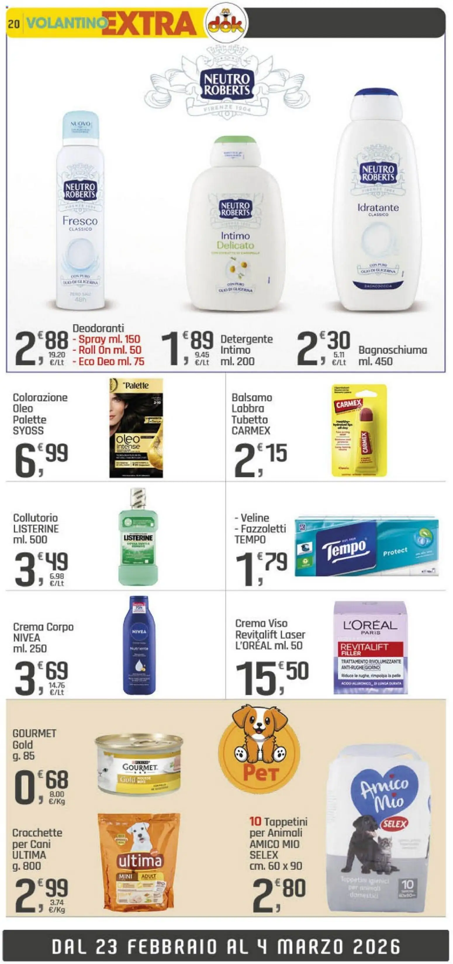 Volantino DOK del 18.02.2026 | Pagina: 20 | Prodotti: Crema, Collutorio, Detergente, Fazzoletti