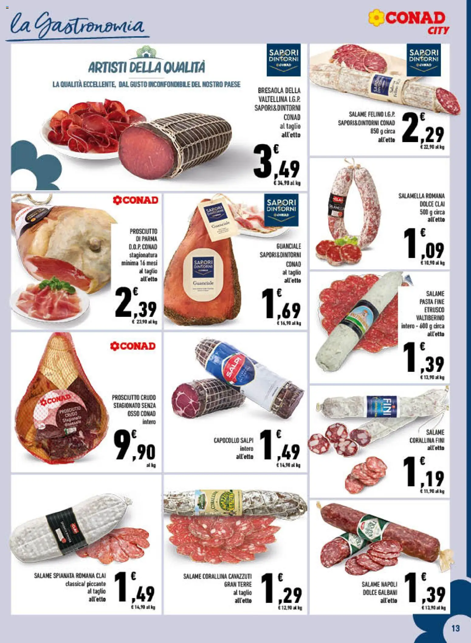 Volantino Conad del 25.03.2026 | Pagina: 13 | Prodotti: Prosciutto Crudo, Prosciutto di Parma, Salame, Prosciutto