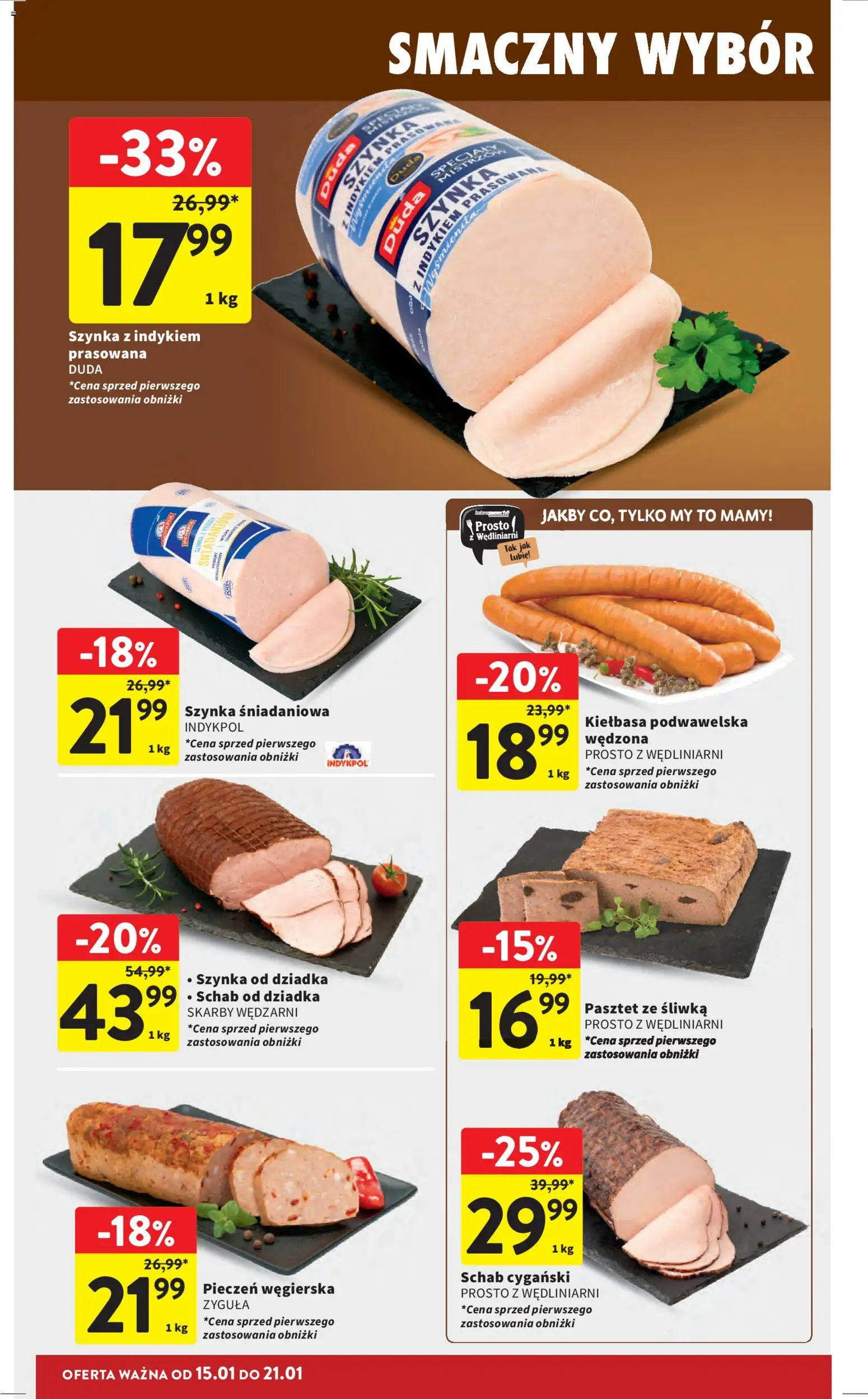 Intermarche Gazetka od 15.01.2026 | Strona: 22 | Produkty: Kiełbasa, Schab, Szynka, Kiełbasa podwawelska