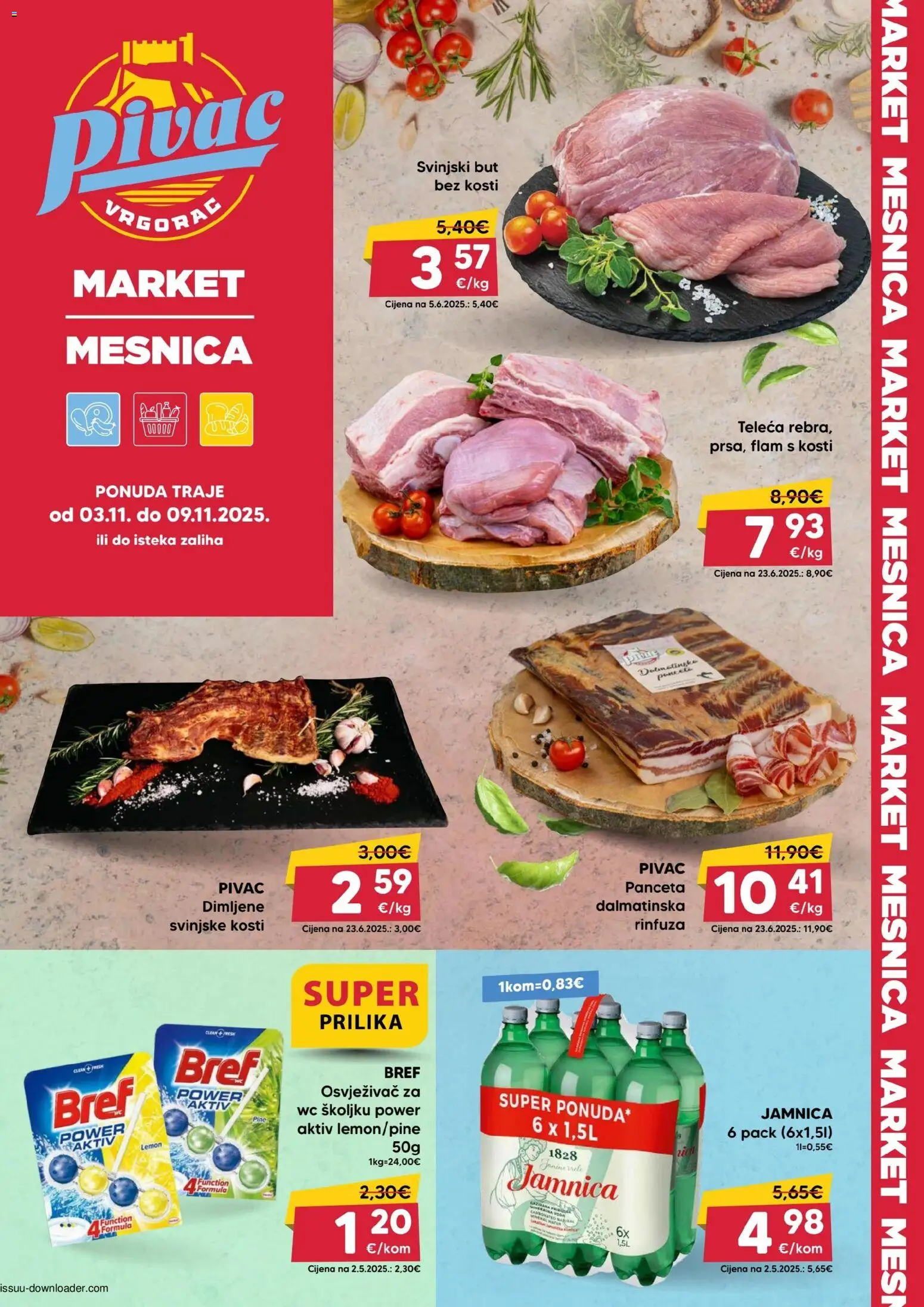 Pivac katalog | vrijedi od 03.11.2025 | Stranica: 1 | Proizvodi: Svinjski but, Jamnica, Panceta