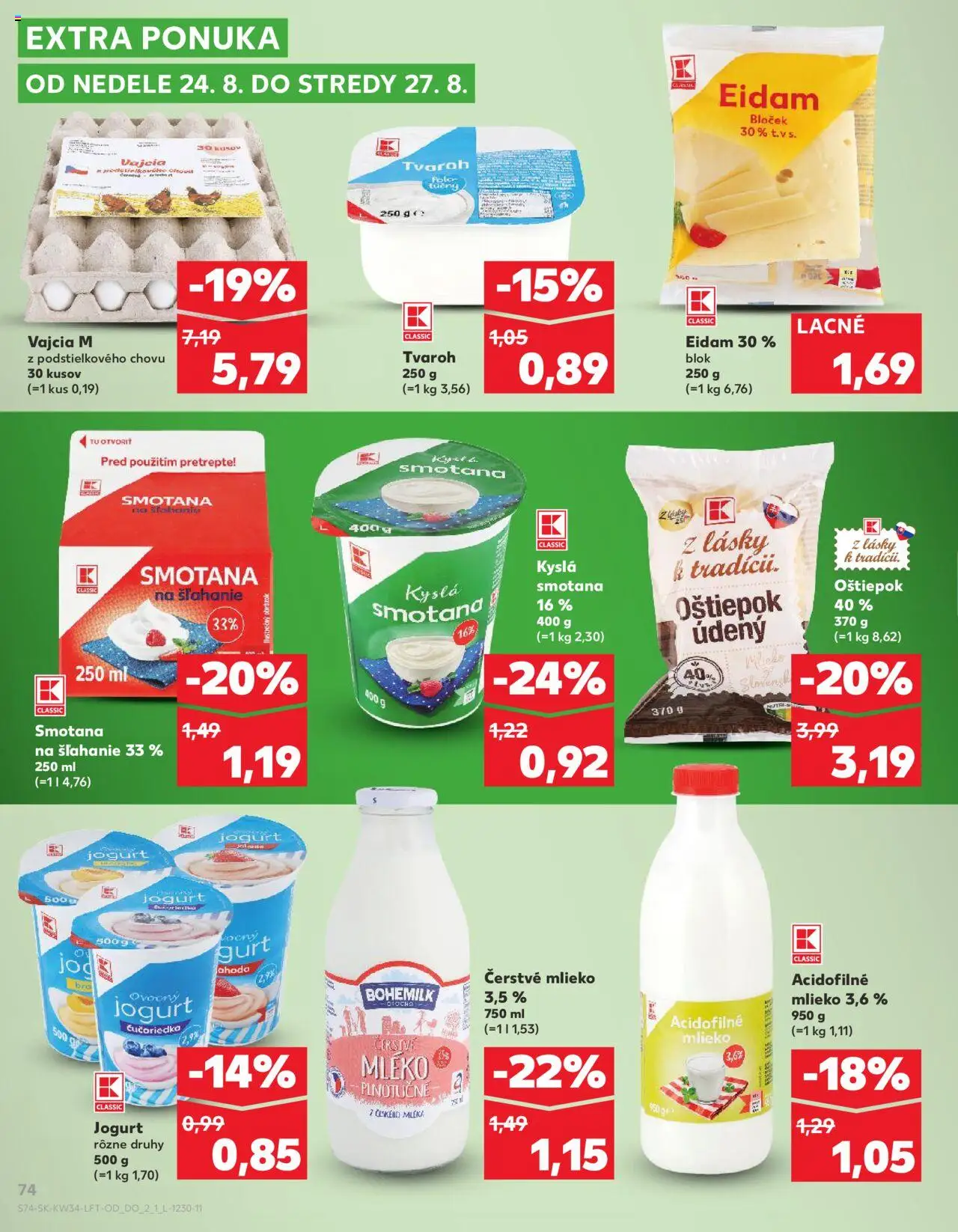 Kaufland Senica │ platný od 21.08.2025 | Strana: 74 | Produkty: Vajcia, Smotana, Eidam, Tvaroh