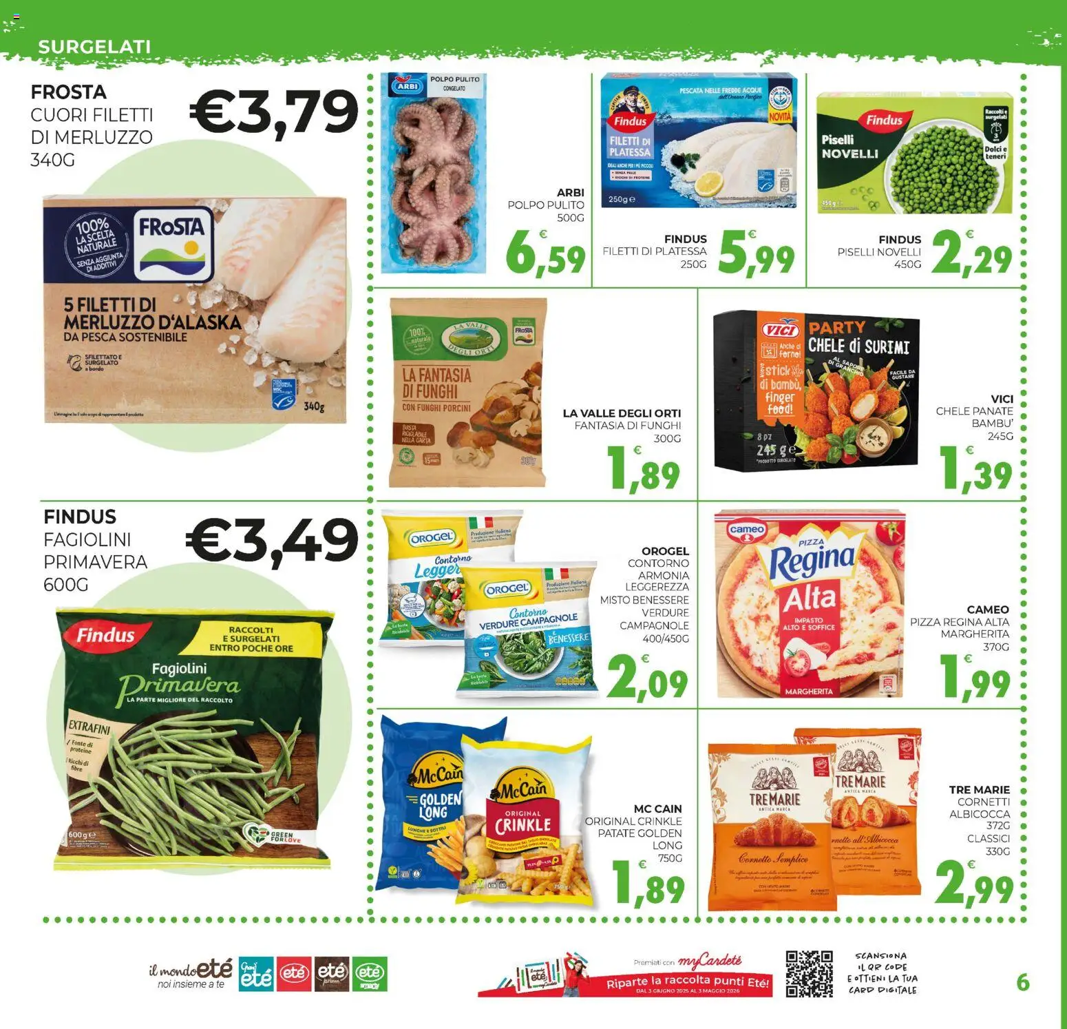 Volantino Eté del 21.11.2025 | Pagina: 6 | Prodotti: Tè, Cornetto, Surimi, Piselli