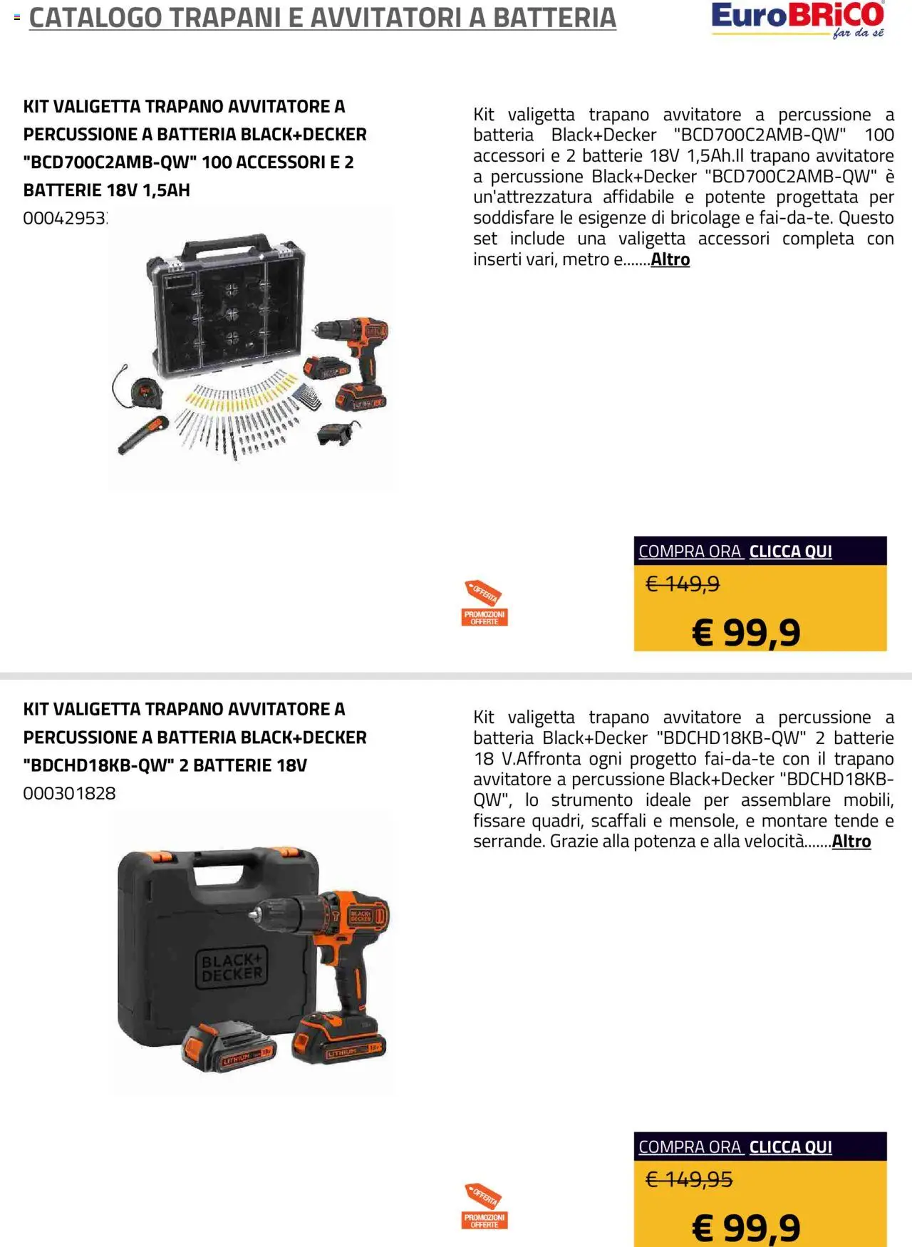 Volantino Eurobrico del 23.07.2025 | Pagina: 26 | Prodotti: Avvitatore, Trapano, Valigetta, Batteria