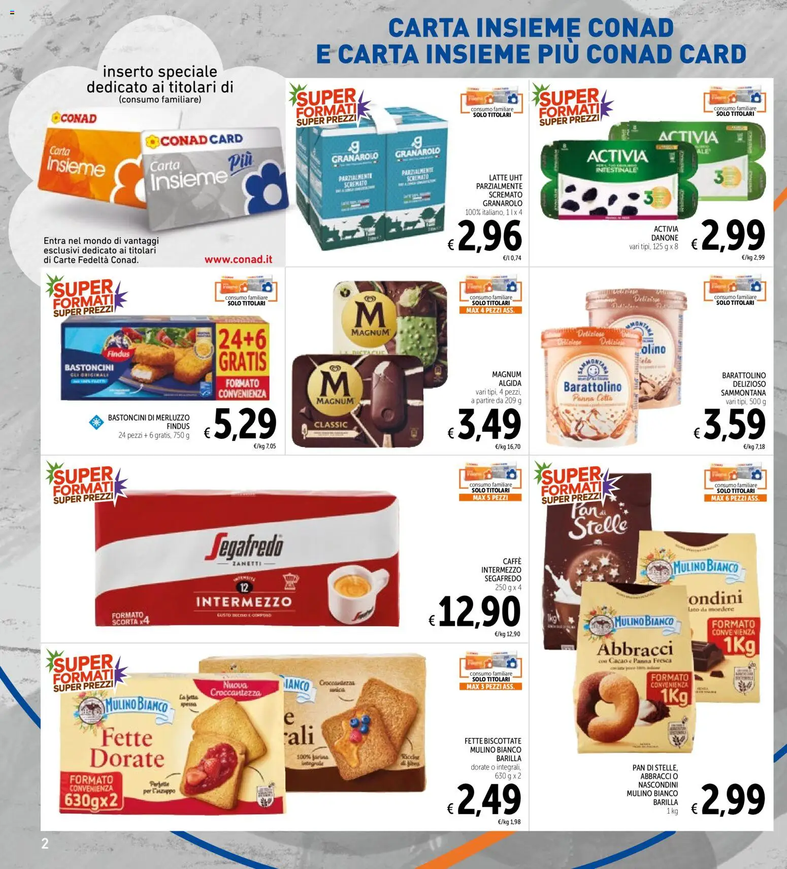 Volantino Spazio Conad del 30.04.2026 | Pagina: 2 | Prodotti: Panna, Latte, Cacao, Fette biscottate