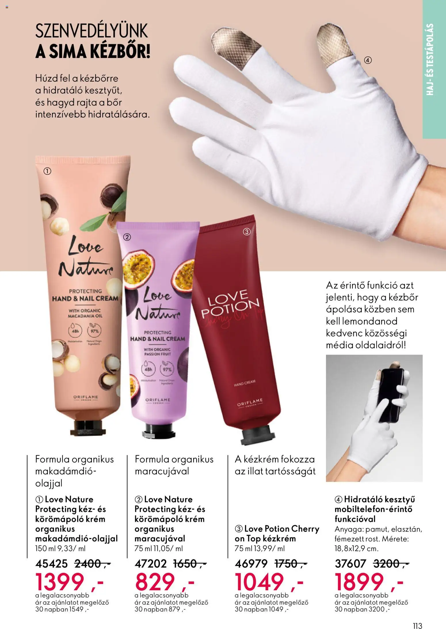 Oriflame akciós ujság - amely érvényes a következő dátumtól: 22.10.2025 | Oldal: 113 | Termékek: Kesztyű, Bor, Kézkrém, Makadámdió