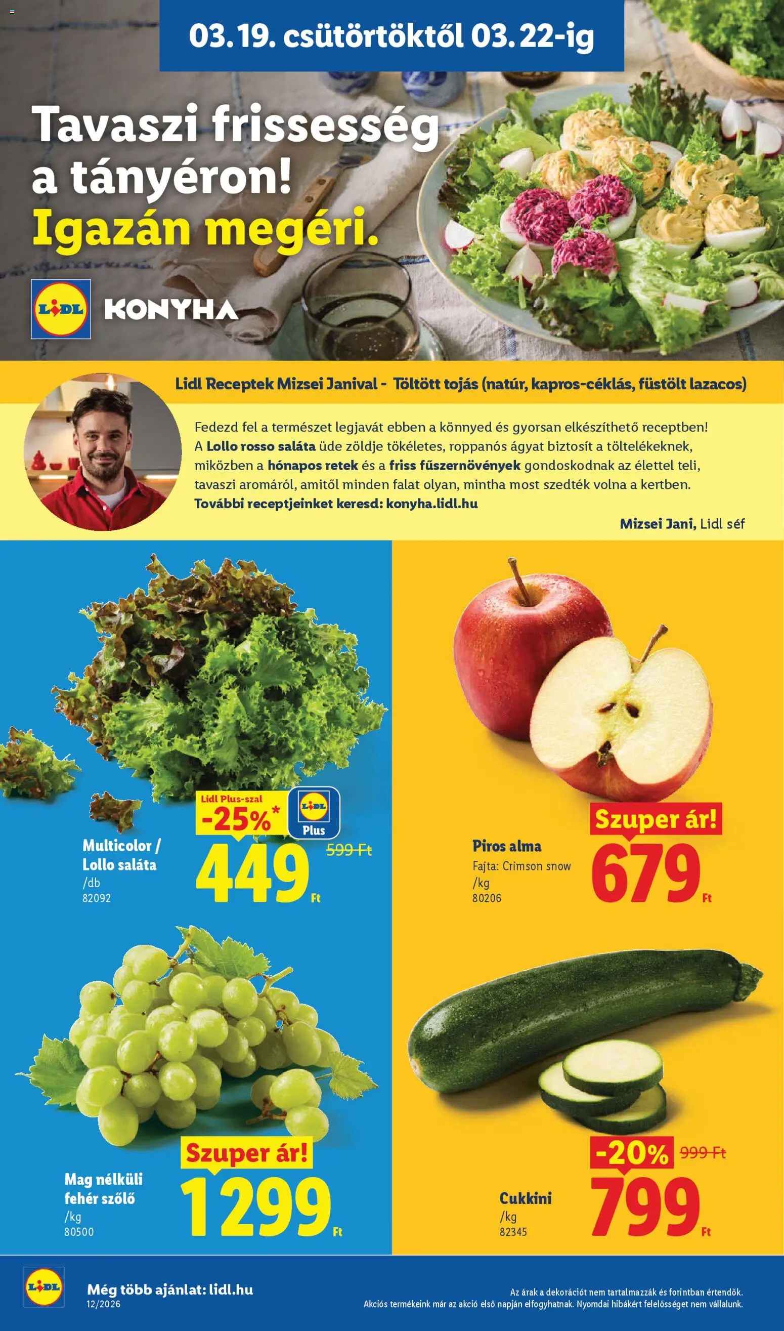 Lidl akciós ujság - amely érvényes a következő dátumtól: 19.03.2026 | Oldal: 4 | Termékek: Szőlő, Cukkini, Retek, Tojás