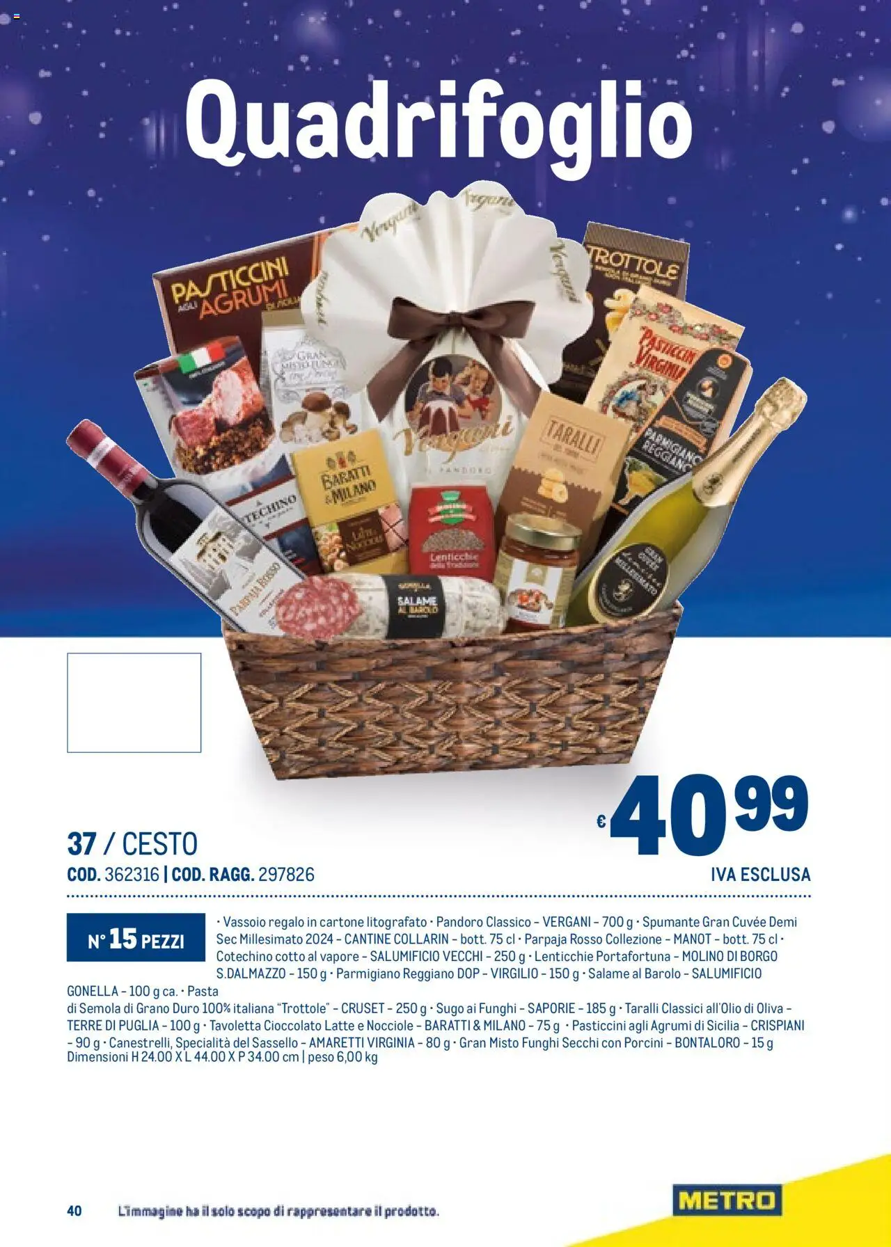 Volantino Metro del 06.11.2025 | Pagina: 40 | Prodotti: Latte, Spumante, Parmigiano reggiano, Parmigiano