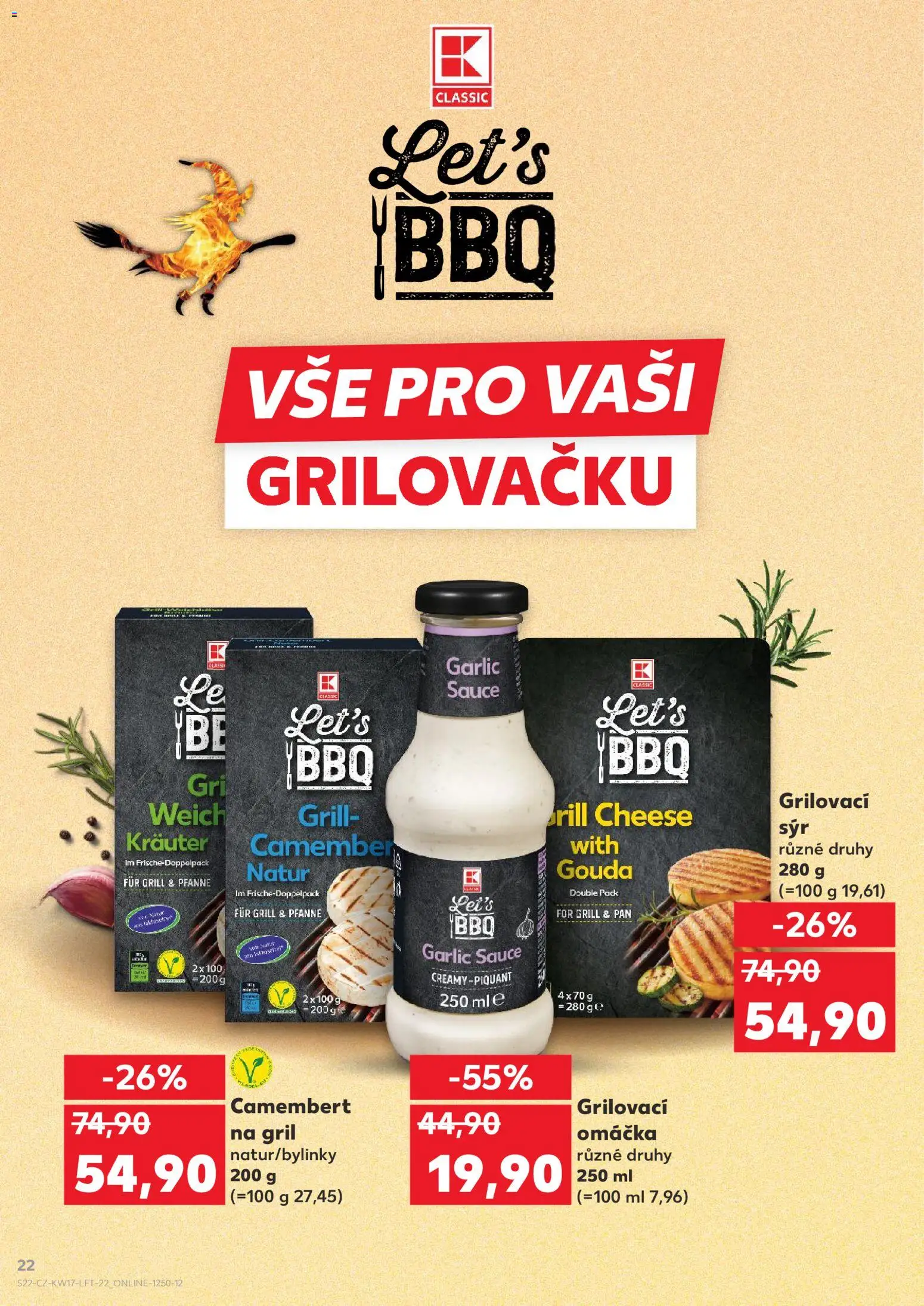 Kaufland leták - Praha 4 od 22.04.2026 | Strana: 22 | Produkty: Gouda, Gril, Camembert