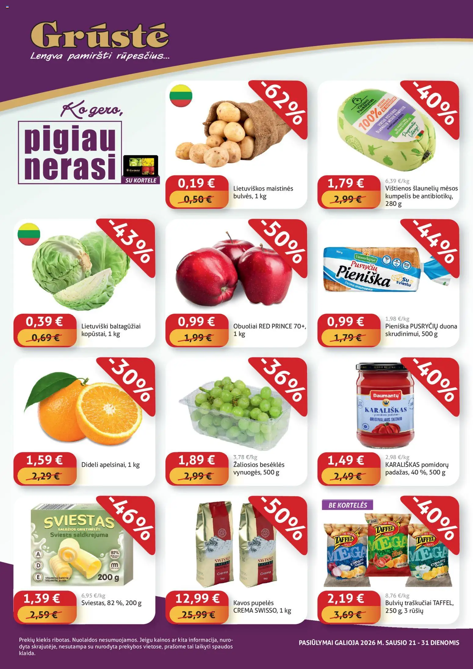 GRUSTE akcijos nuo 21.01.2026 | Puslapis: 1 | Prekių: Sviestas, Duona, Obuoliai, Traškučiai