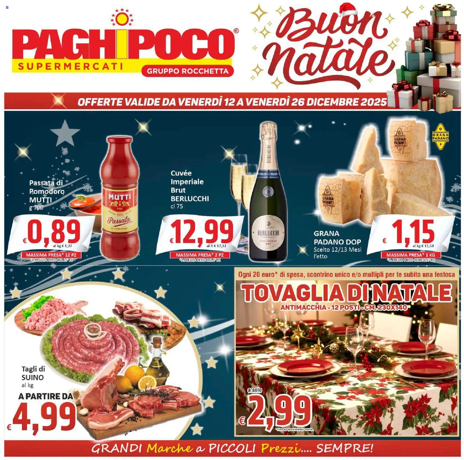 Volantino Paghi Poco del 12.12.2025 | Pagina: 1 | Prodotti: Tè, Pomodoro, Mutti, Tovaglia
