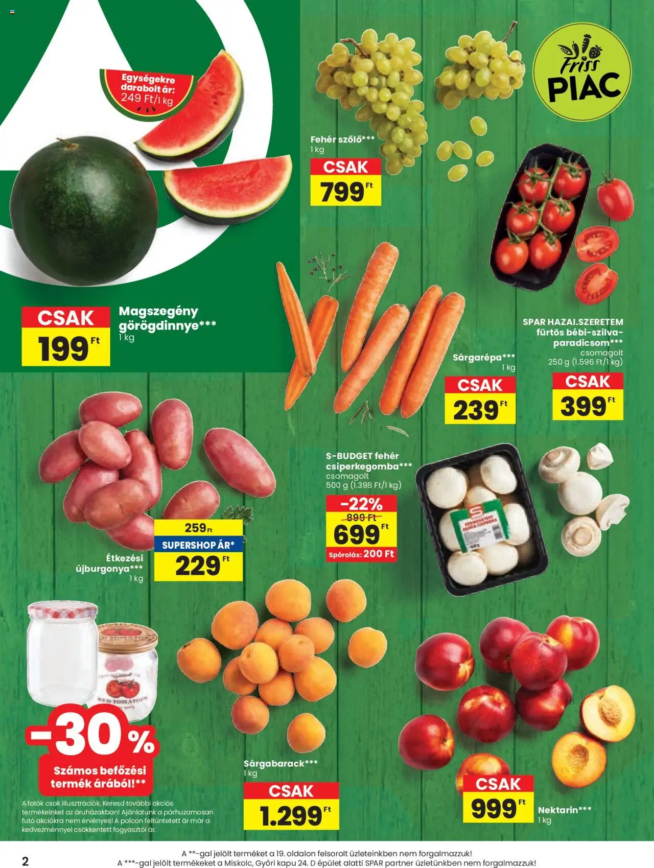 Spar akciós ujság - amely érvényes a következő dátumtól: 14.08.2025 | Oldal: 2 | Termékek: Csiperkegomba, Sárgarépa, Sárgabarack, Kapu