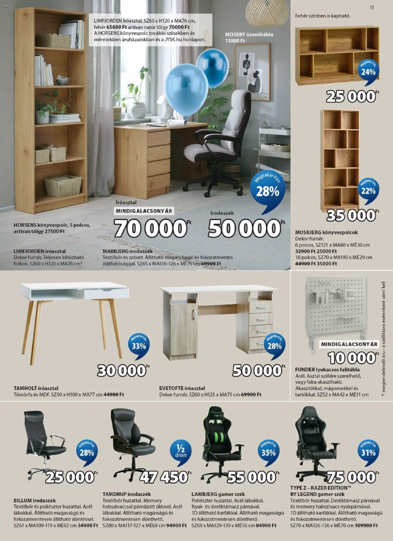JYSK akciós ujság - amely érvényes a következő dátumtól: 08.04.2026 | Oldal: 11 | Termékek: Könyvespolc, Gamer szék, Szék, Íróasztal