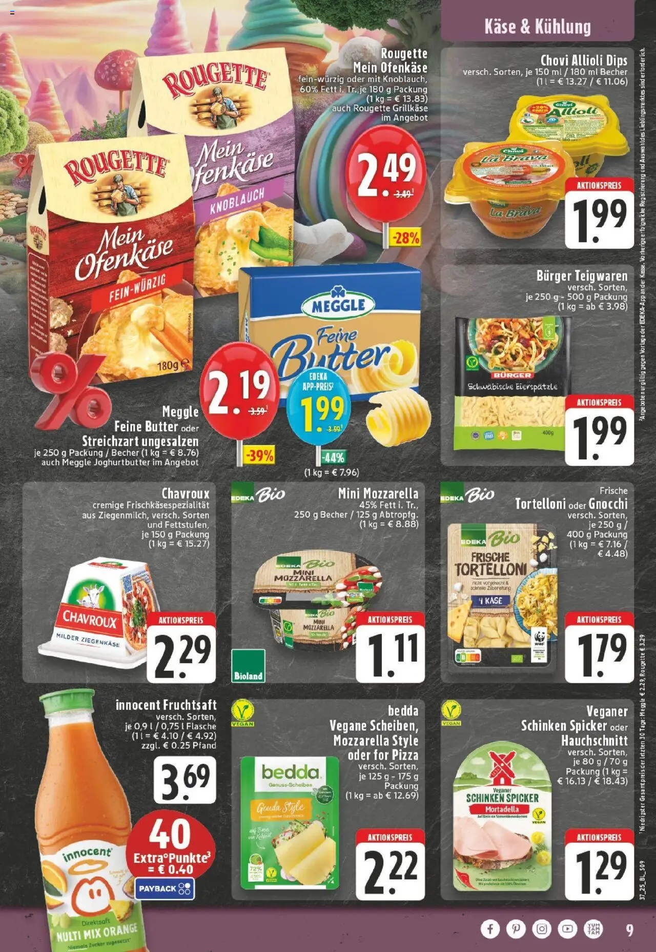 Edeka prospekt Leopoldshöhe-Asemissen	 – gültig ab 07.09.2025 | Seite: 9 | Produkte: Käse, Gouda, Ziegenkäse, Fruchtsaft