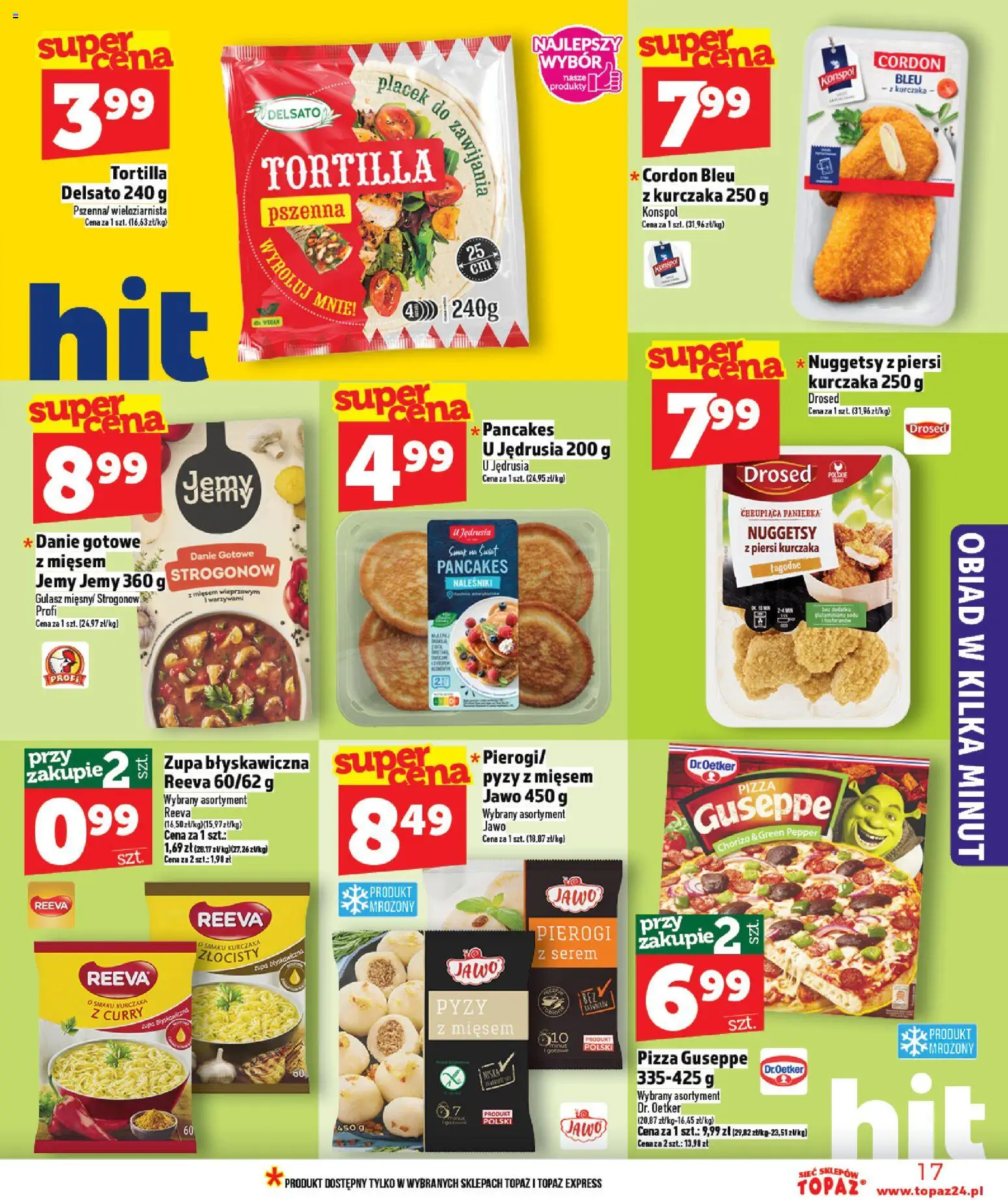Topaz Gazetka - Ceny małe na stałe od 22.01.2026 | Strona: 17 | Produkty: Tortilla, Zupa, Pizza, Gulasz