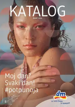 DM Drogerie katalog - pregled DM Drogerie kataloga - važi od 01.03.2026