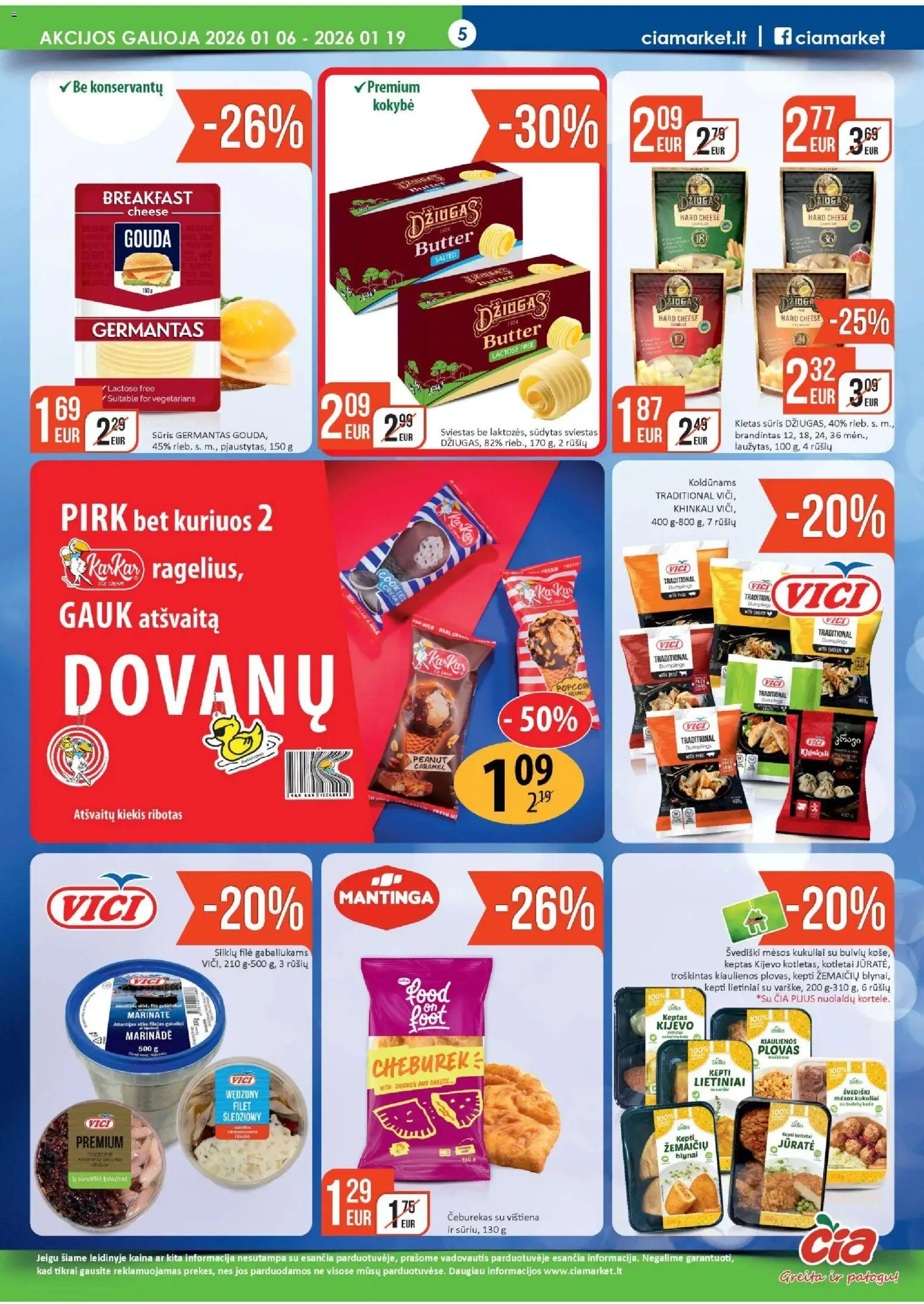 ČIA MARKET akcijos nuo 06.01.2026 | Puslapis: 5 | Prekių: Kiaulienos, Silkių filė, Sviestas, Vištiena