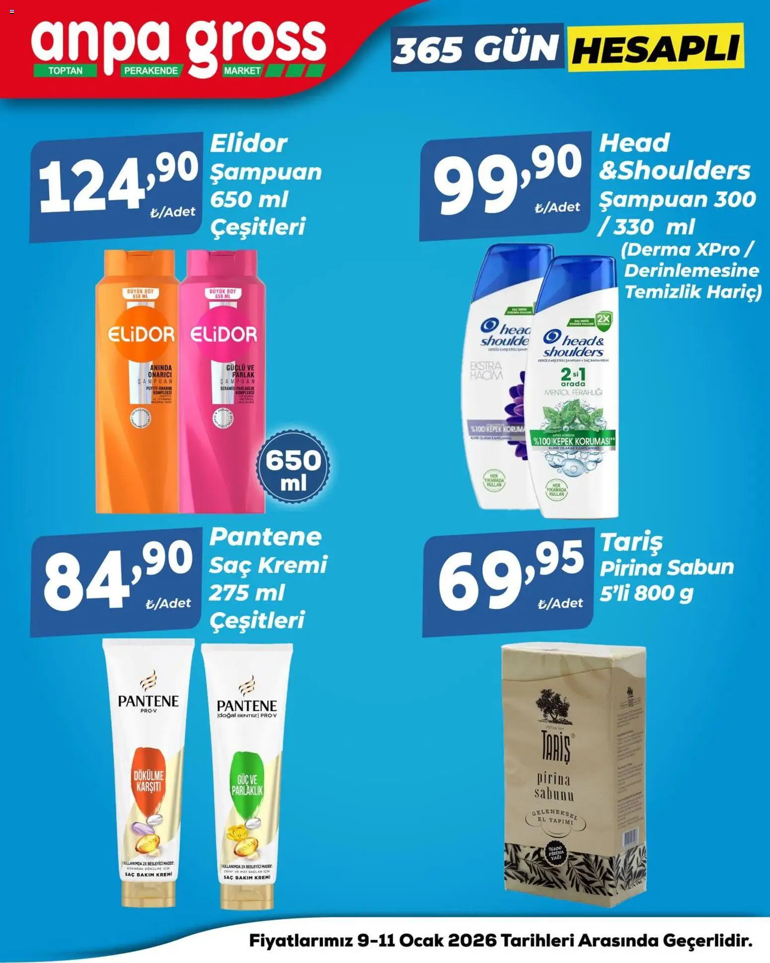 Anpa Gross İndirim - 09.01.2026 tarihinden itibaren geçerlidir | Sayfa: 5 | Ürünler: Şampuan, Saç Kremi, Sabun, Ocak