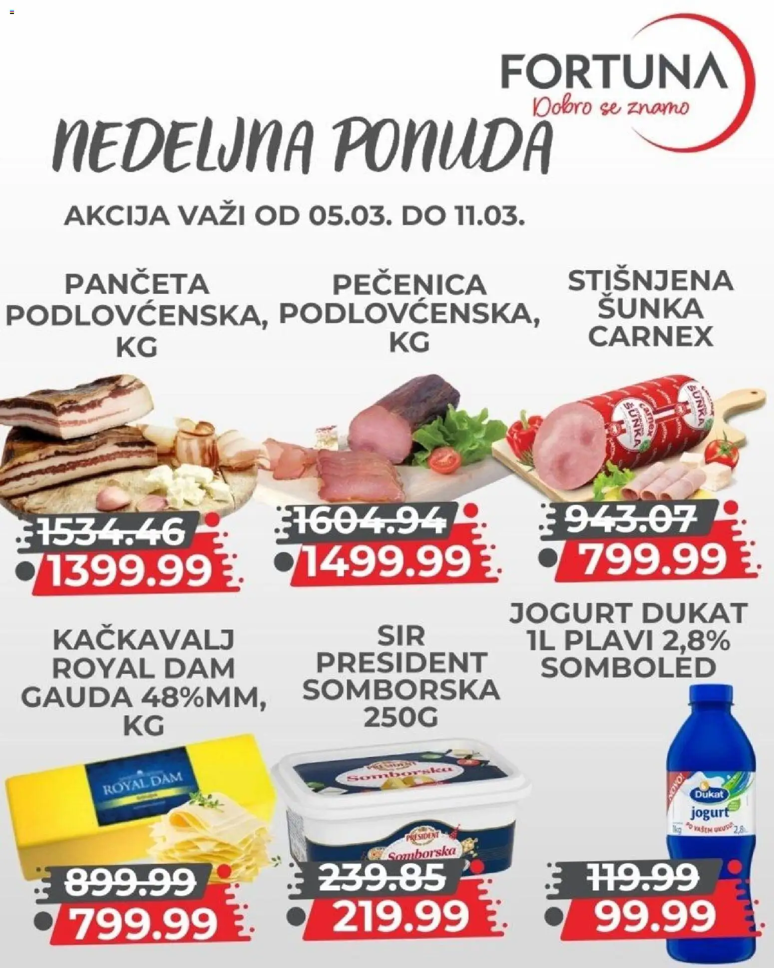 Fortuna Market katalog - važi od 05.03.2026 | Strana: 5 | Proizvode: Panceta, Jogurt, Šunka, Pečenica