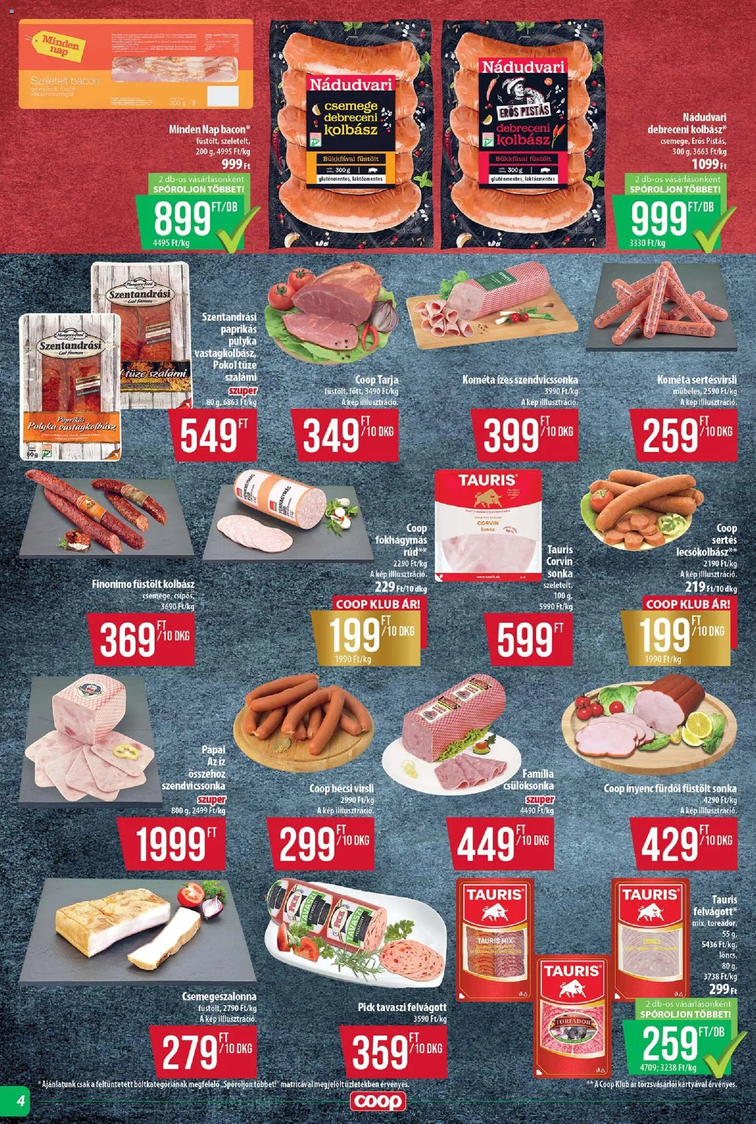 COOP Szolnok akciós ujság - amely érvényes a következő dátumtól: 22.01.2026 | Oldal: 4 | Termékek: Virsli, Debreceni, Tarja, Vastagkolbász