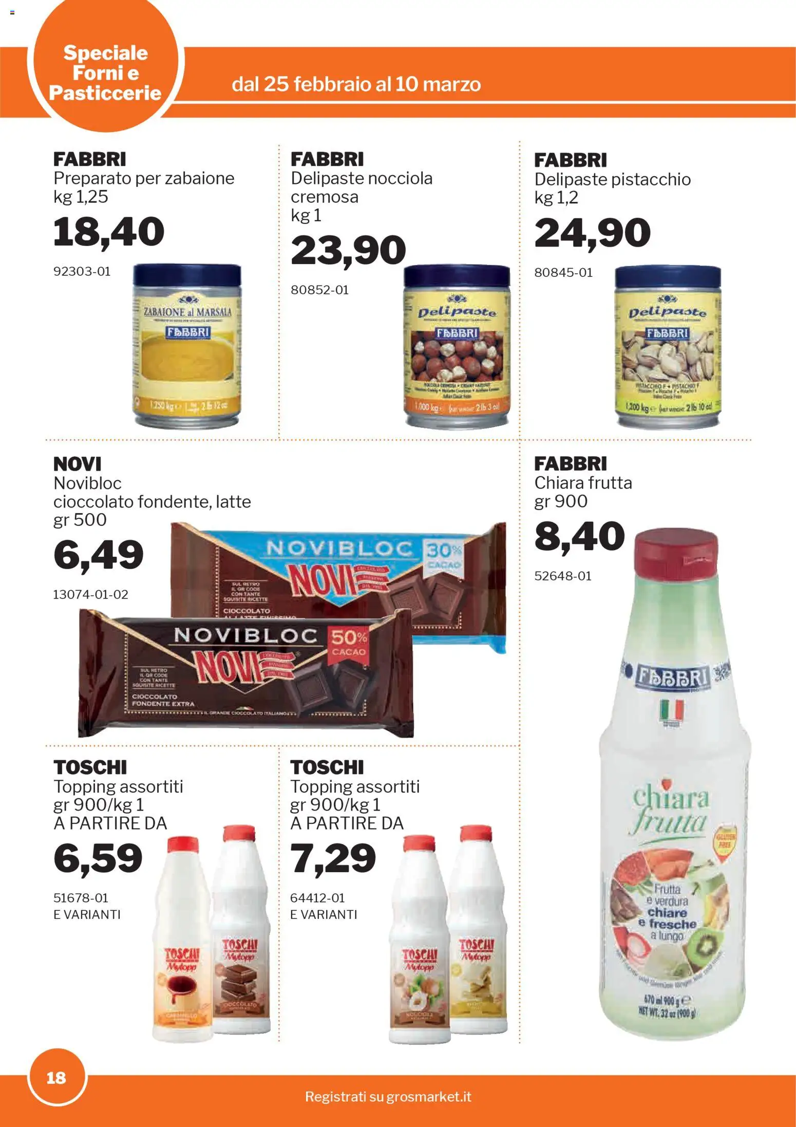 Volantino Sogegross del 25.02.2026 | Pagina: 18 | Prodotti: Frutta, Latte, Cacao, Topping