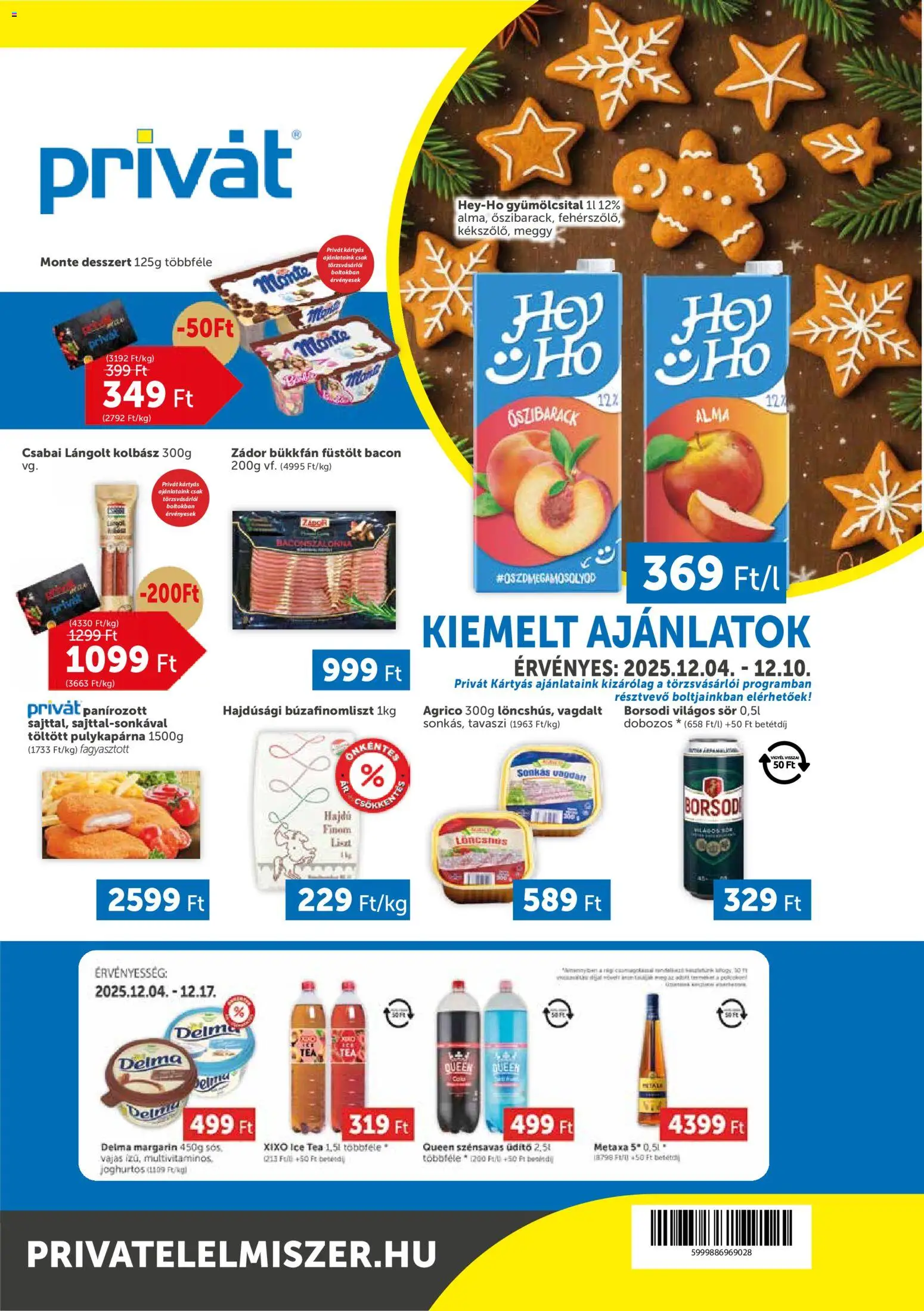PRIVÁT akciós ujság - amely érvényes a következő dátumtól: 04.12.2025 | Oldal: 1 | Termékek: Őszibarack, Margarin, Ice tea, Alma
