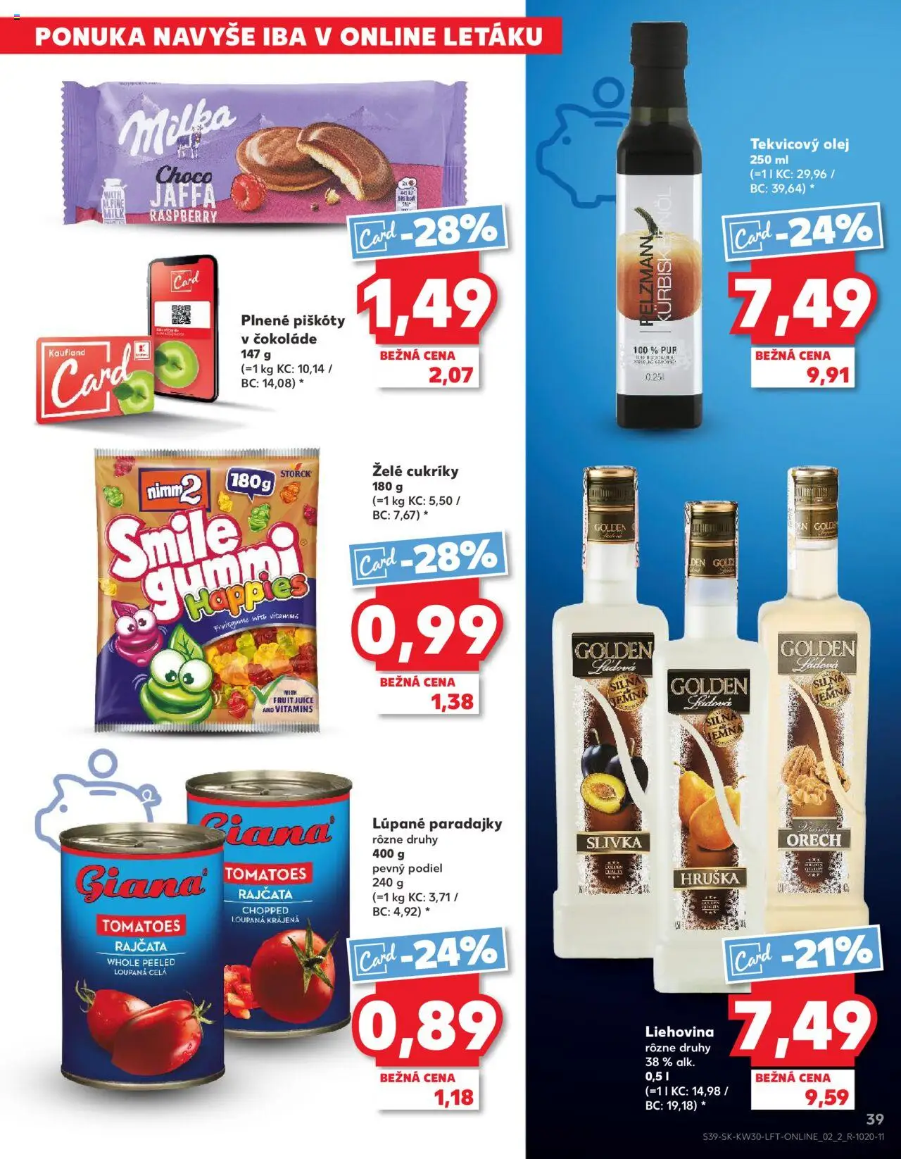 Kaufland Žilina │ platný od 24.07.2025 | Strana: 39 | Produkty: Olej, Paradajky, Caro, Cukríky