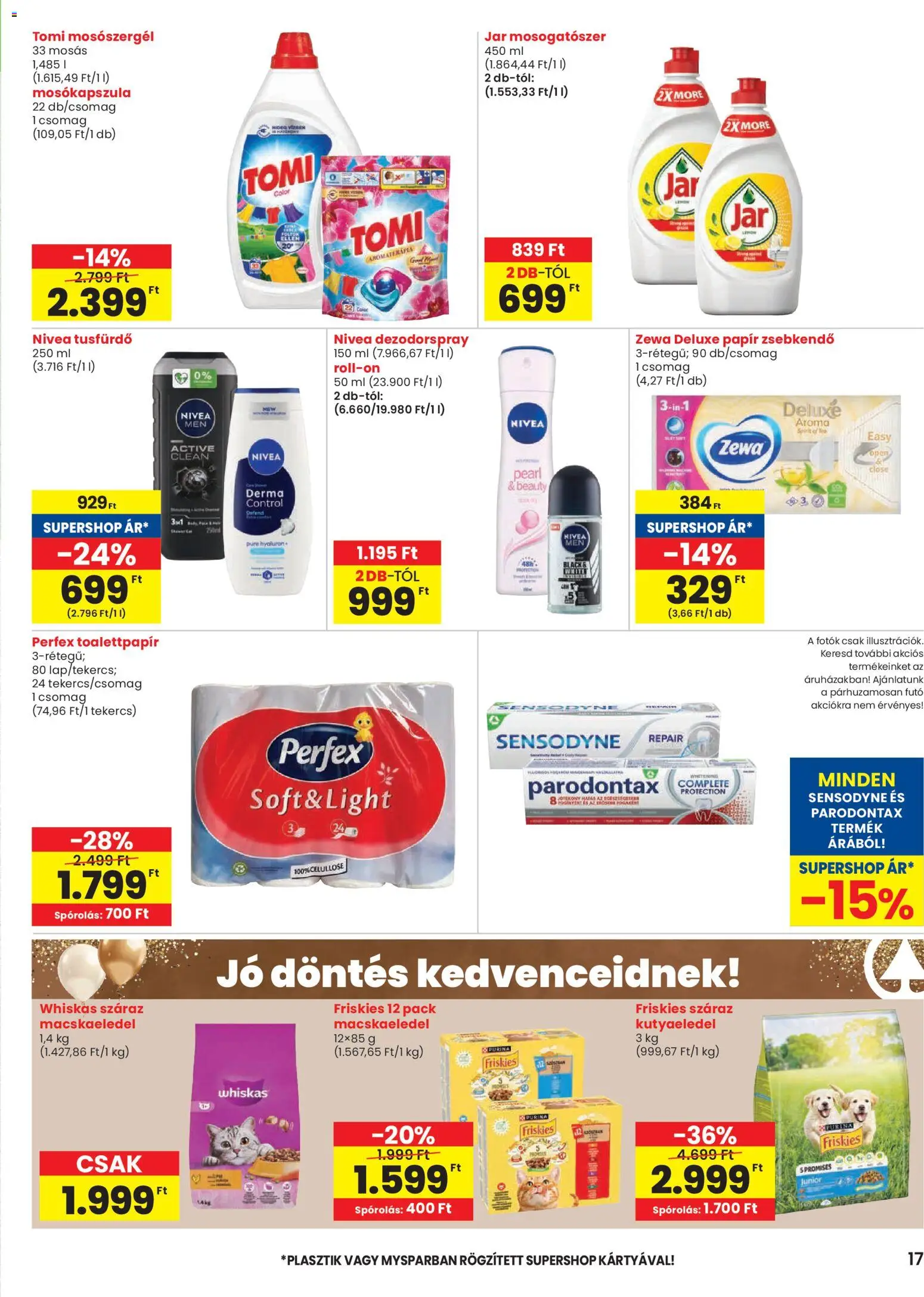 Spar akciós ujság - amely érvényes a következő dátumtól: 26.03.2026 | Oldal: 17 | Termékek: Kutyaeledel, Whiskas, Mosókapszula, Tusfürdő