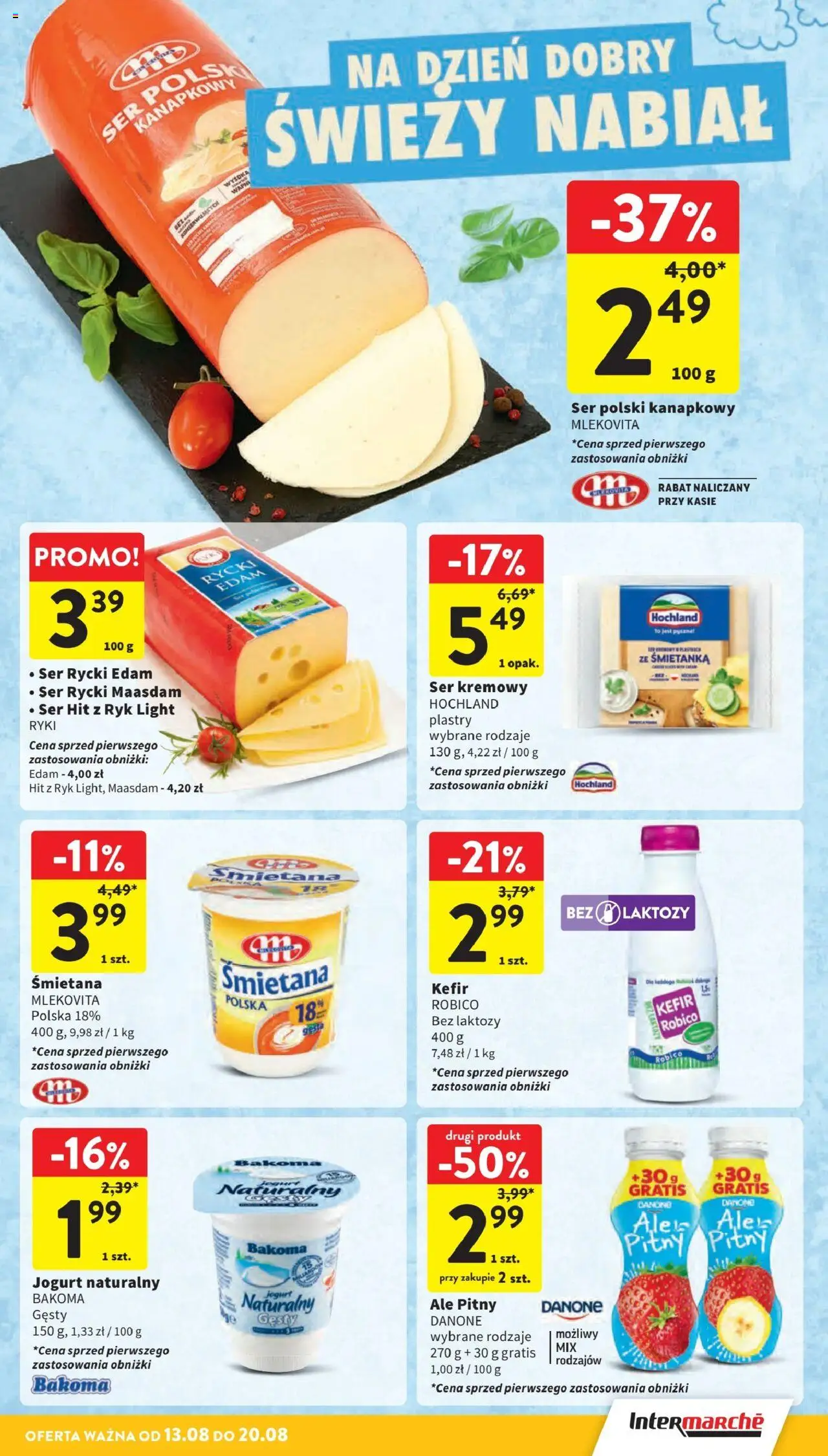 Intermarche Gazetka od 13.08.2025 | Strona: 27 | Produkty: Bez laktozy, Kefir, Jogurt naturalny, Śmietana