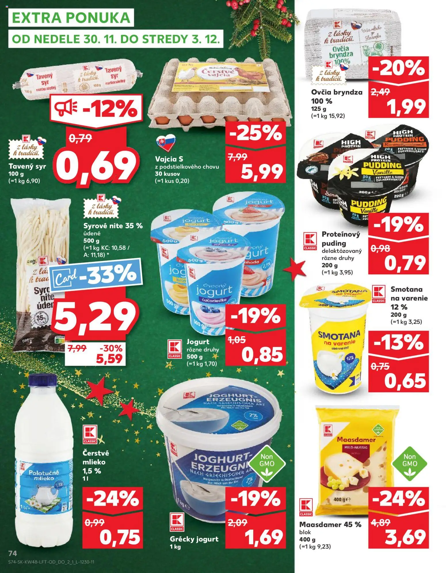 Nové Kaufland akcie – leták je platný od 27.11.2025 | Strana: 74 | Produkty: Proteínový puding, Protein, Grécky jogurt, Bryndza
