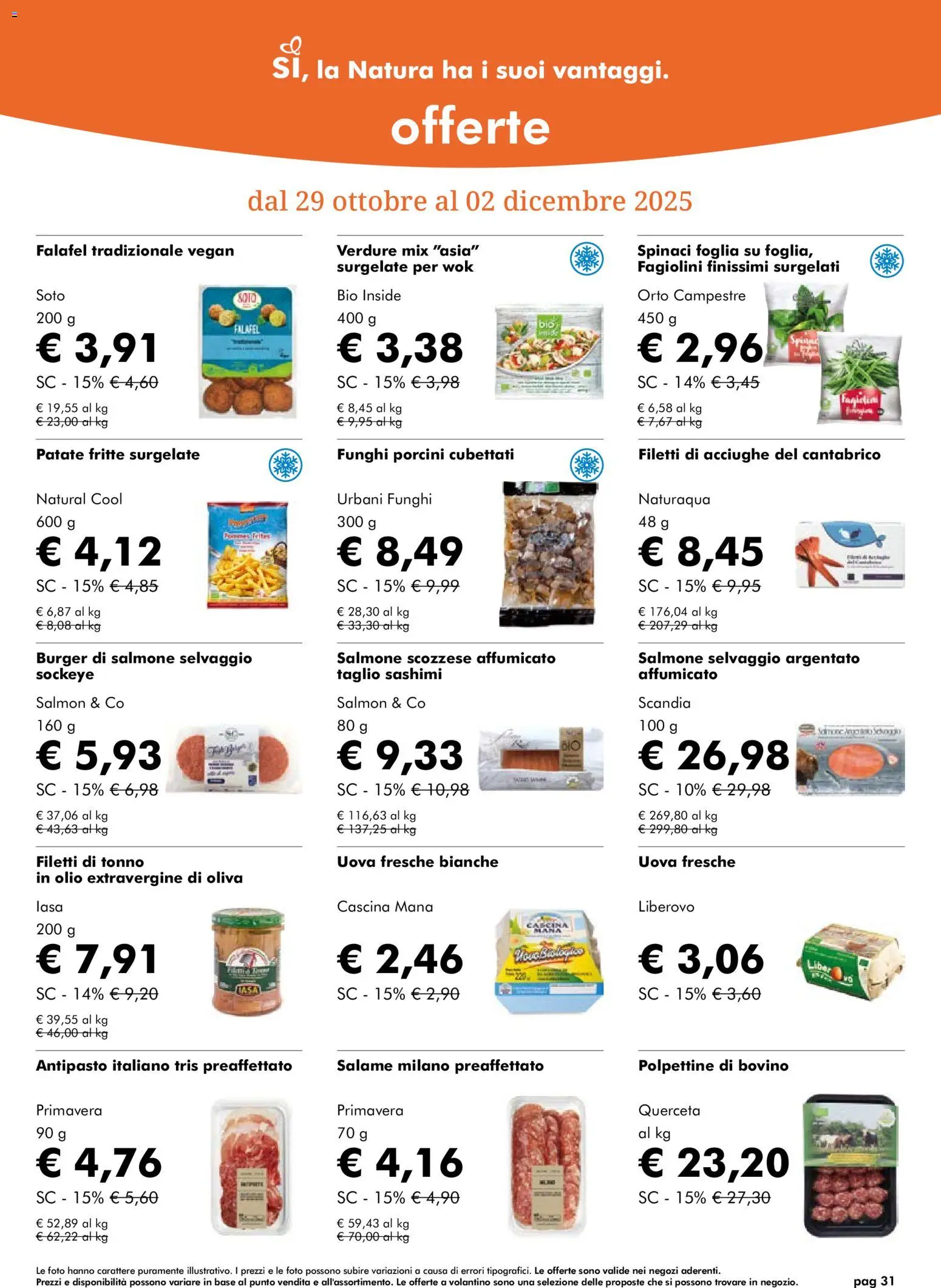 Volantino Natura Sì del 29.10.2025 | Pagina: 31 | Prodotti: Uova, Salame, Verdure, Falafel