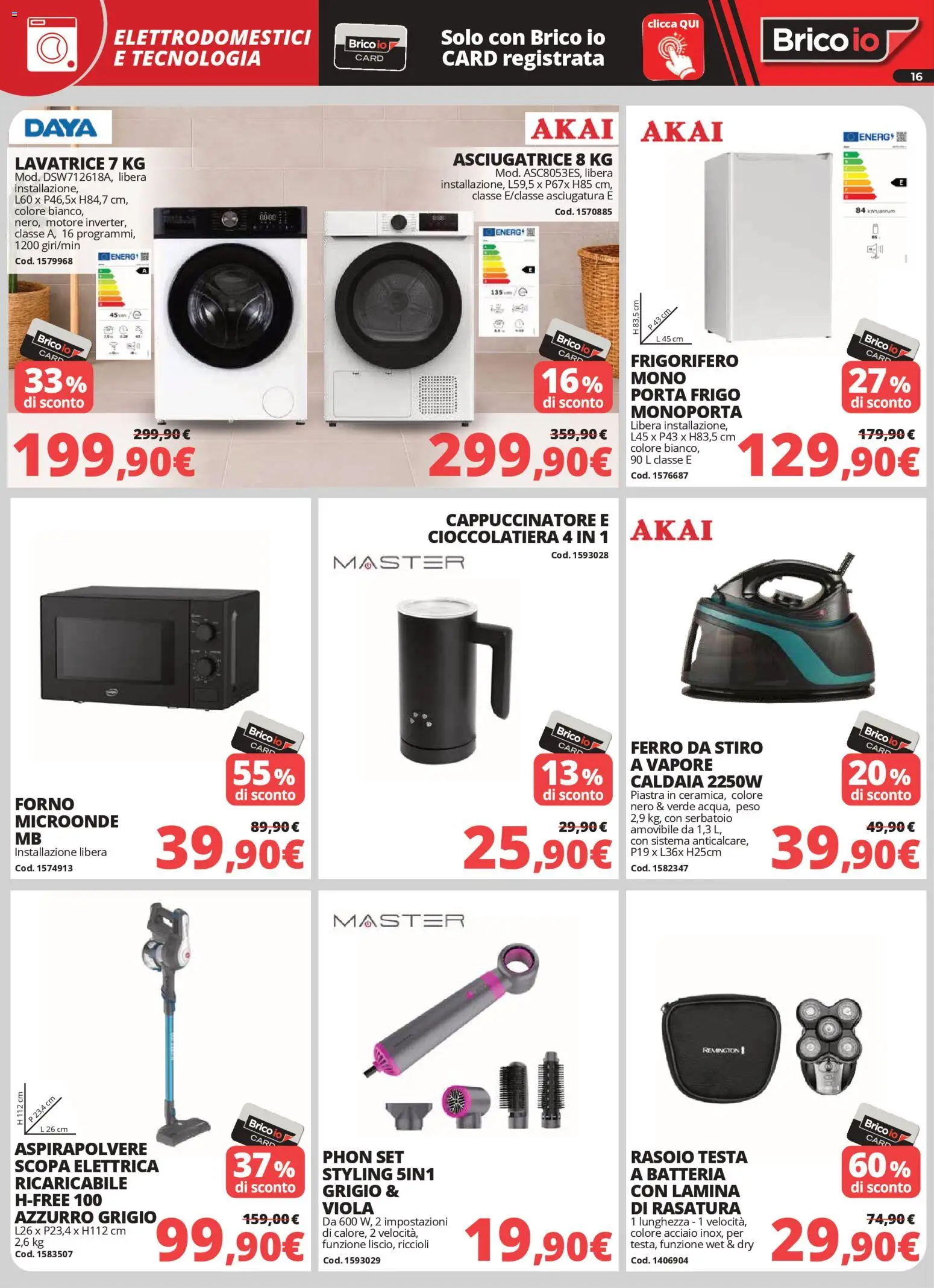Volantino Brico io del 02.04.2026 | Pagina: 16 | Prodotti: Caldaia, Scopa, Frigorifero, Ferro da stiro