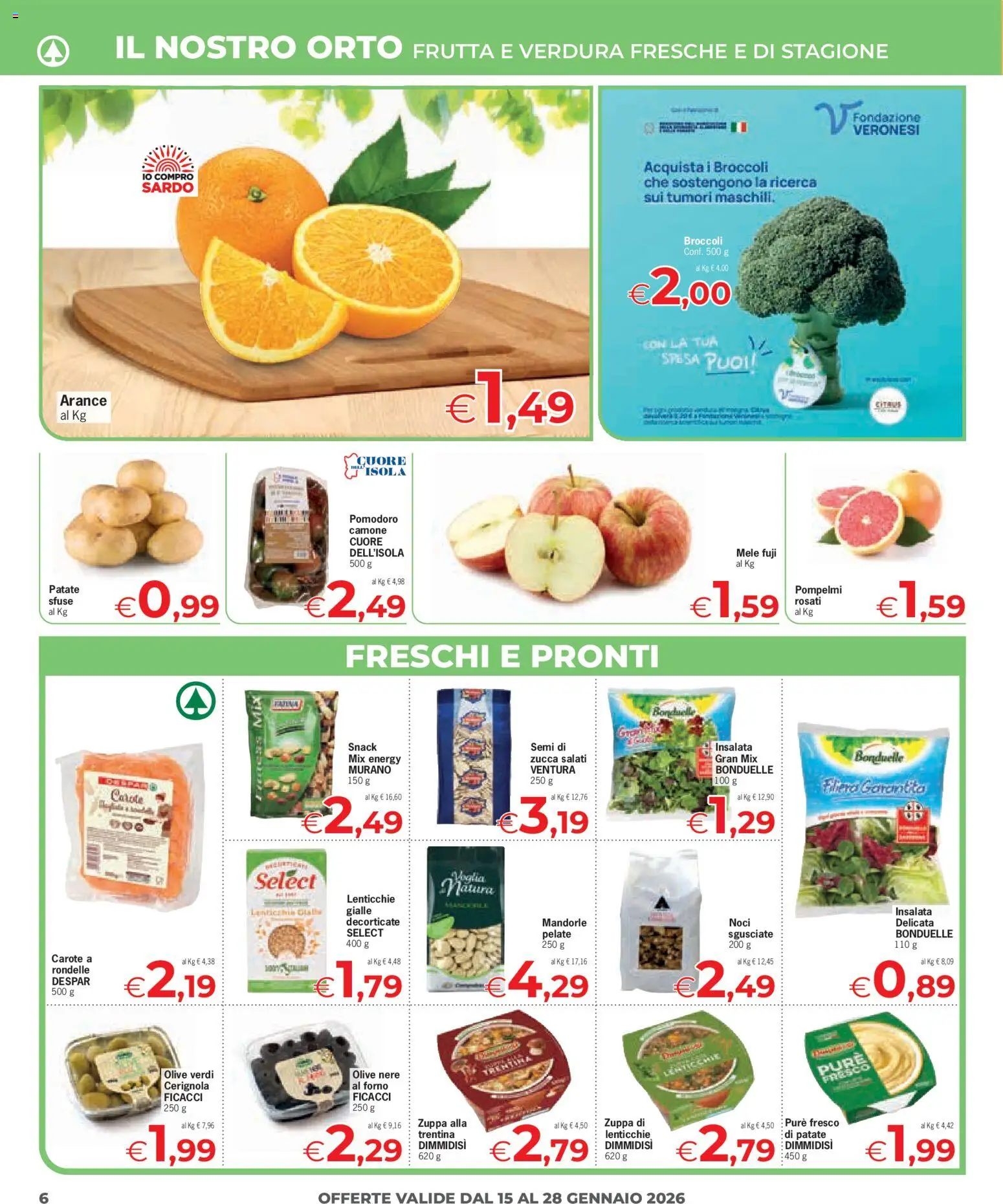 Volantino Eurospar del 15.01.2026 | Pagina: 6 | Prodotti: Arance, Noci, Mandorle, Forno