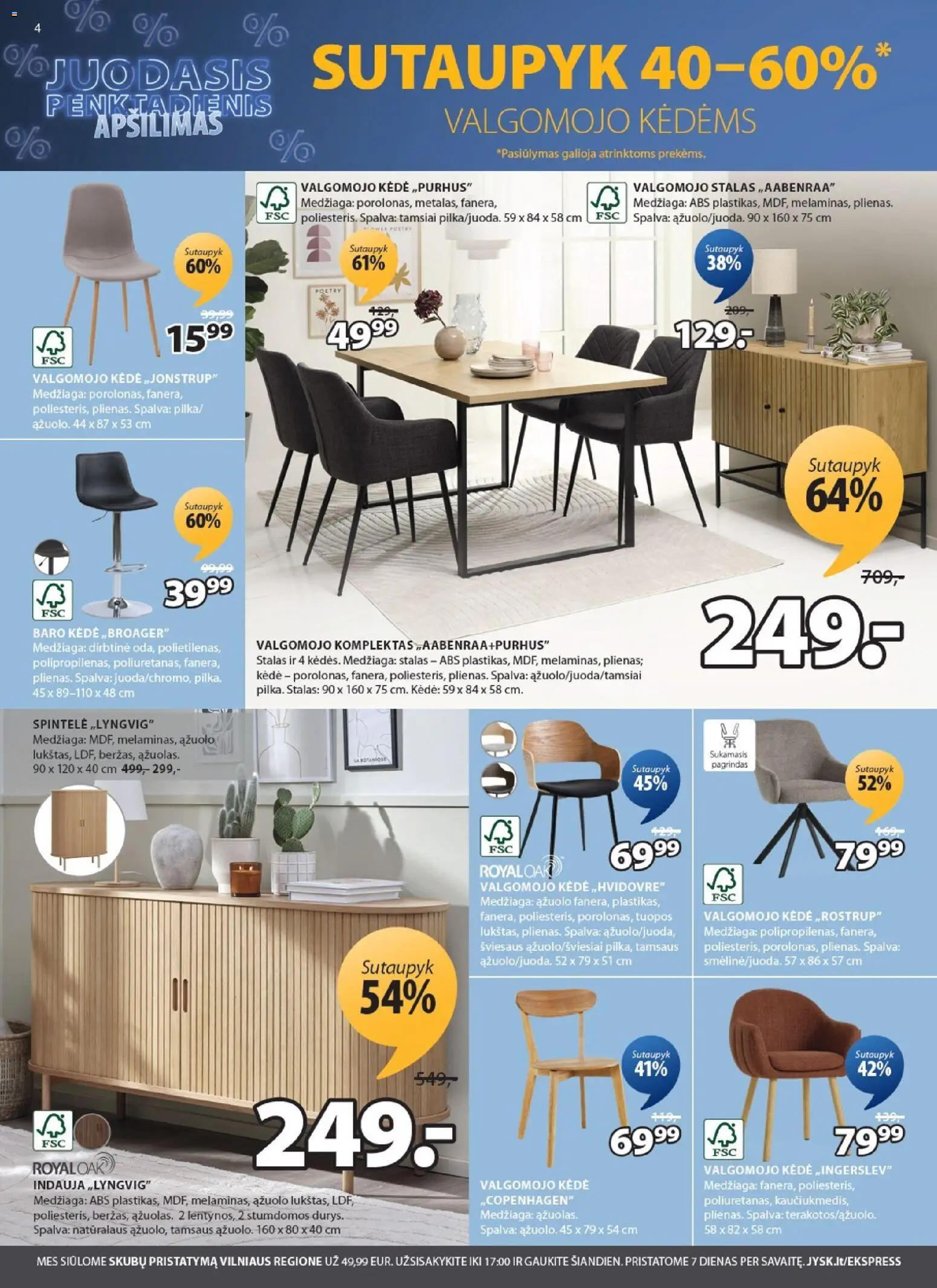 JYSK akcijos nuo 04.11.2025 | Puslapis: 4 | Prekių: Stalas, Kėdė, Spintelė