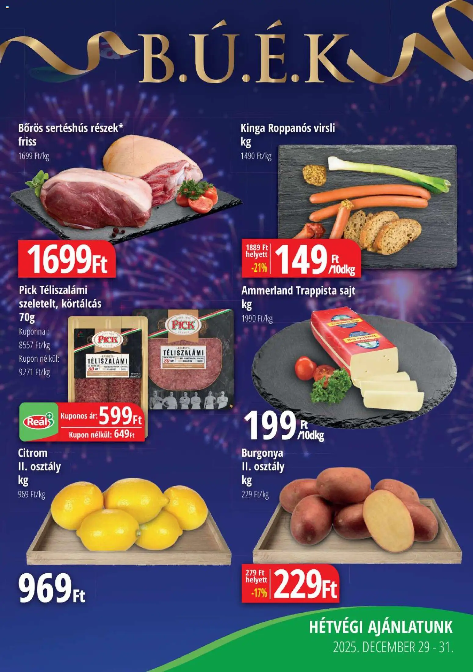 Reál akciós ujság - amely érvényes a következő dátumtól: 18.12.2025 | Oldal: 3 | Termékek: Pick, Sertéshús, Téliszalámi, Trappista sajt