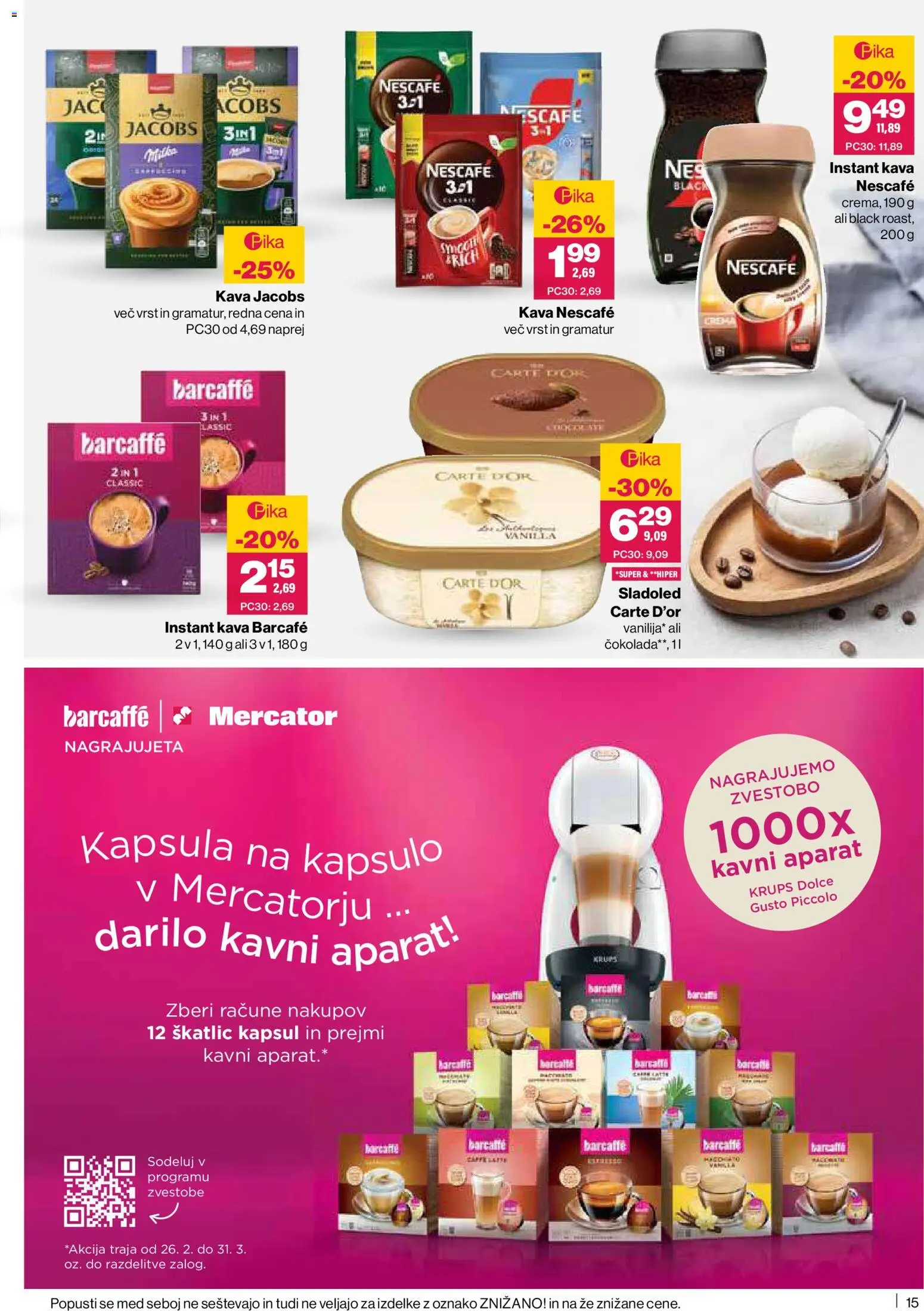 Novi Mercator katalog ponudbe – veljaven od 26.02.2026 | Stran: 15 | Izdelki: Instant kava, Kava, Cokolada, Sladoled