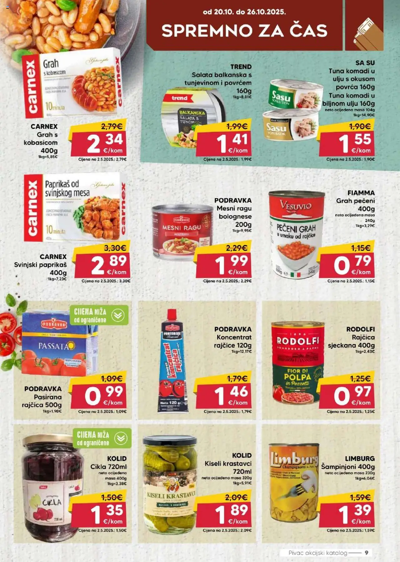 Pivac katalog | vrijedi od 20.10.2025 | Stranica: 9 | Proizvodi: Pasirana rajčica, Grah, Rajčica, Tuna