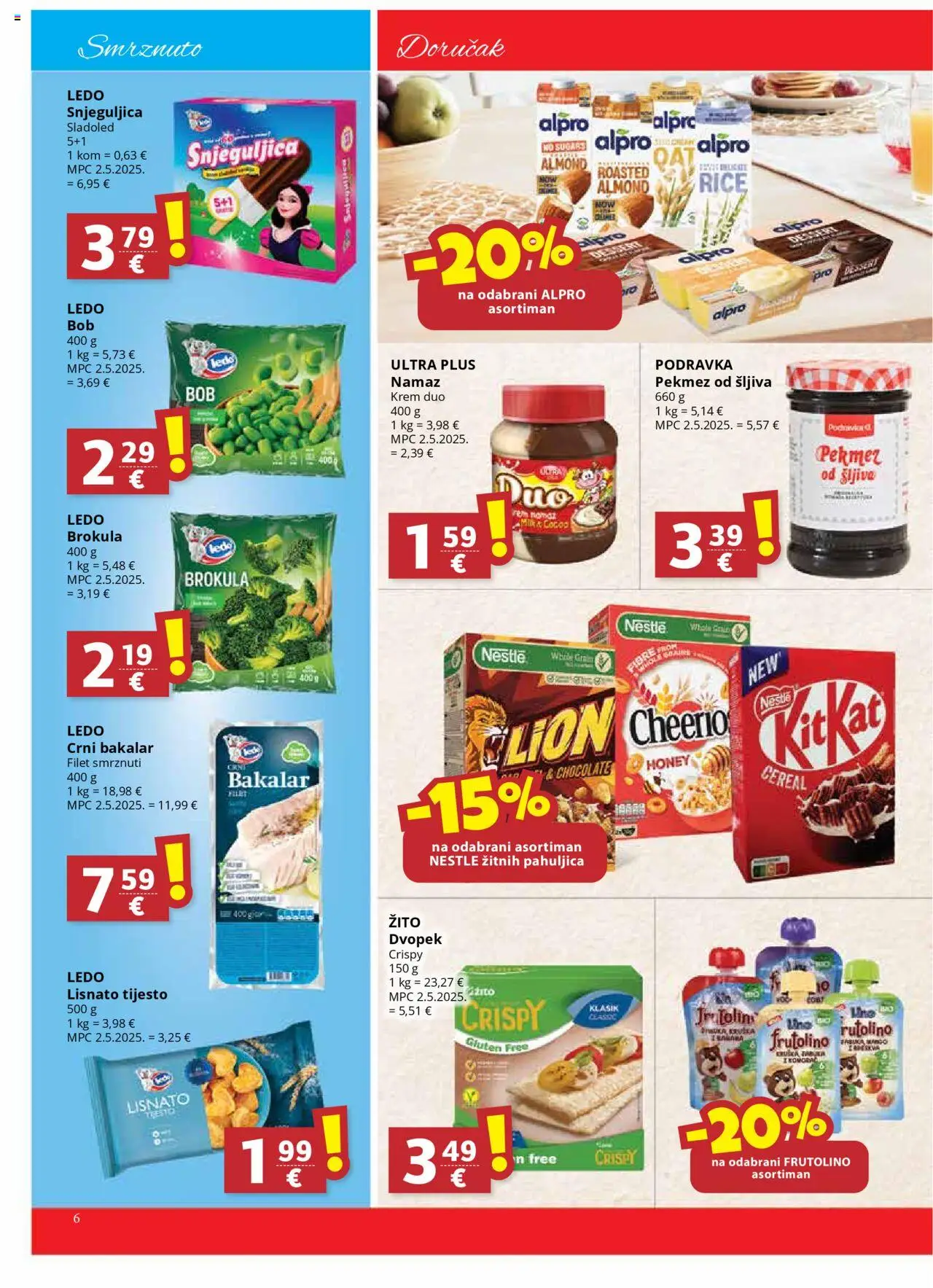 Ribola katalog | vrijedi od 08.10.2025 | Stranica: 6 | Proizvodi: Brokula, Pekmez, Sladoled, Bakalar