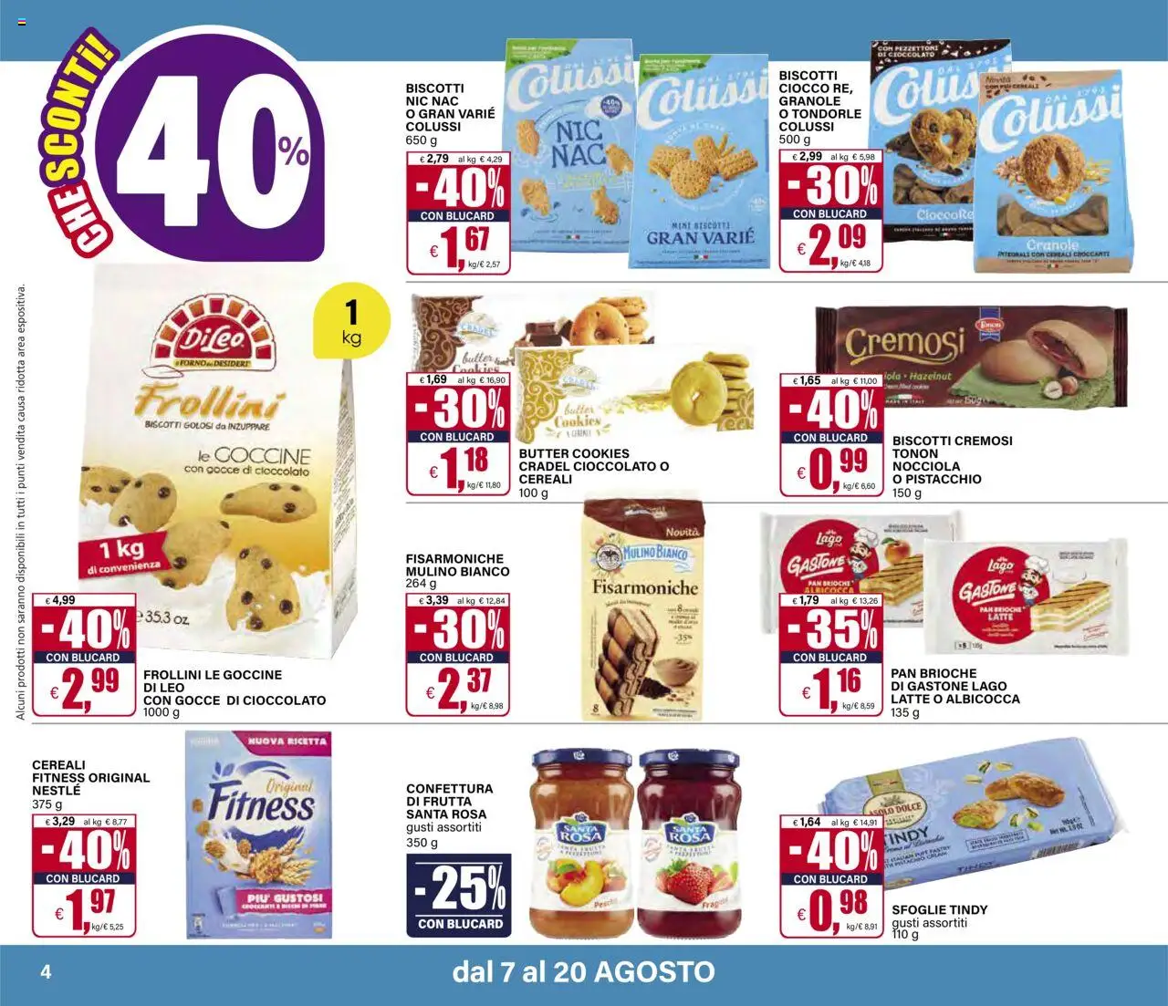 Volantino Il Gigante del 07.08.2025 | Pagina: 4 | Prodotti: Cioccolato, Biscotti, Frutta, Frollini