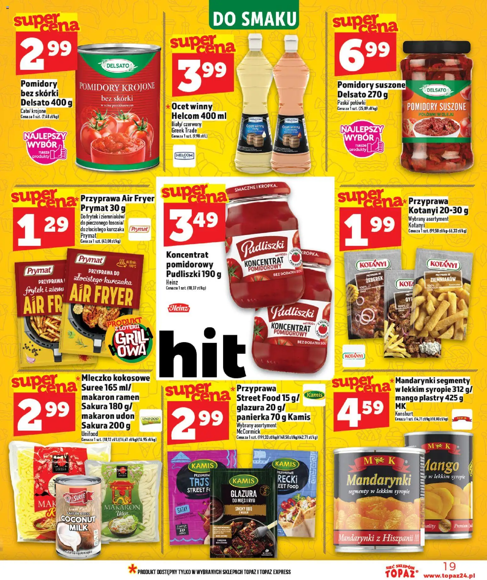 Topaz gazetka od 30.04.2026 | Strona: 19 | Produkty: Grill, Koncentrat pomidorowy, Mleczko kokosowe, Mandarynki